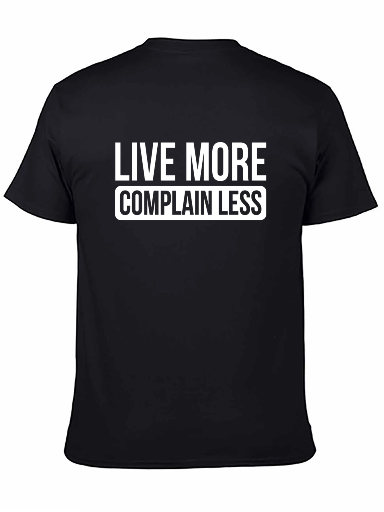 Black Live More Complain Less Graphic Tee - Black view 4