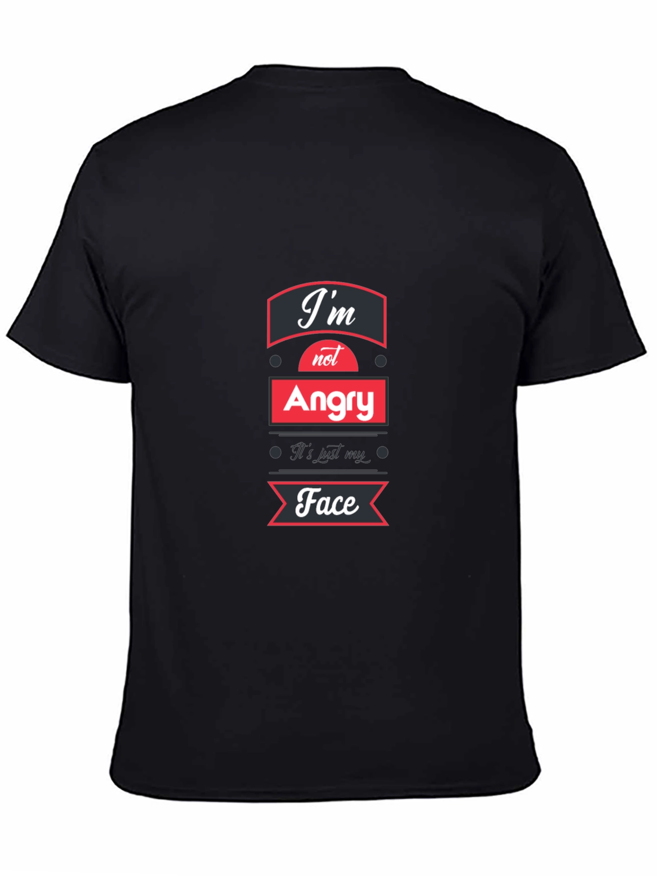 Black I'm Not Angry T-Shirt - Funny Graphic Tee view 4
