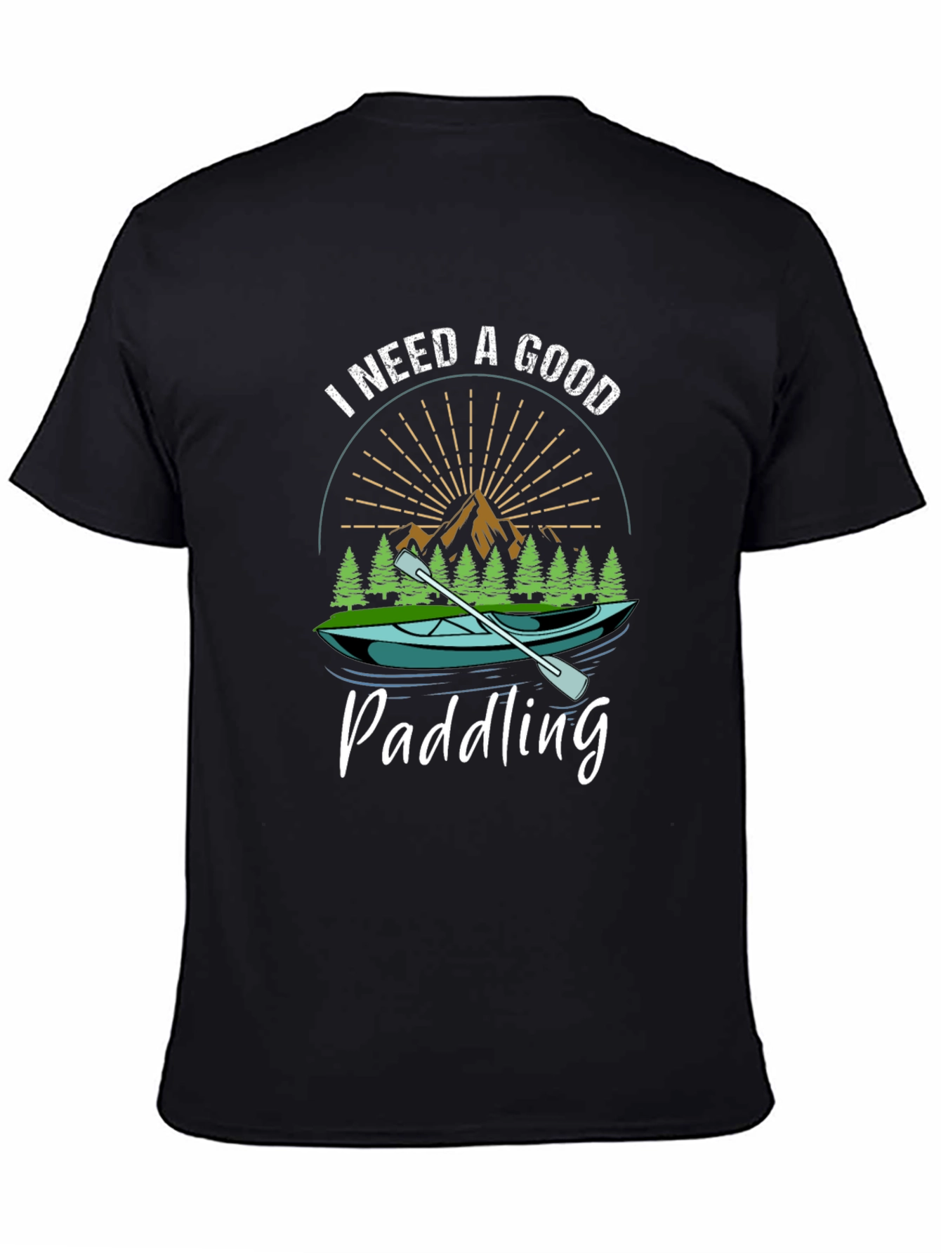 Black I Need a Good Paddling T-Shirt - Outdoor Adventure Tee view 4