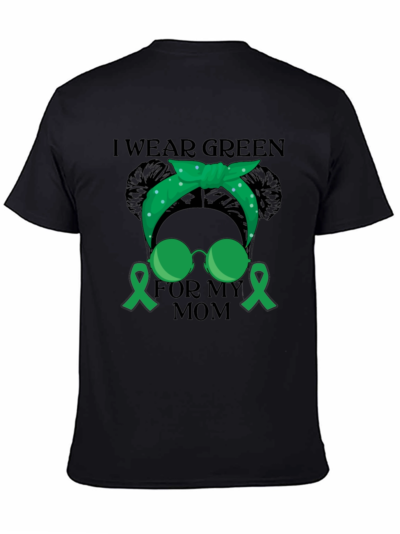 Black I Wear Green For My Mom Awareness T-Shirt view 4