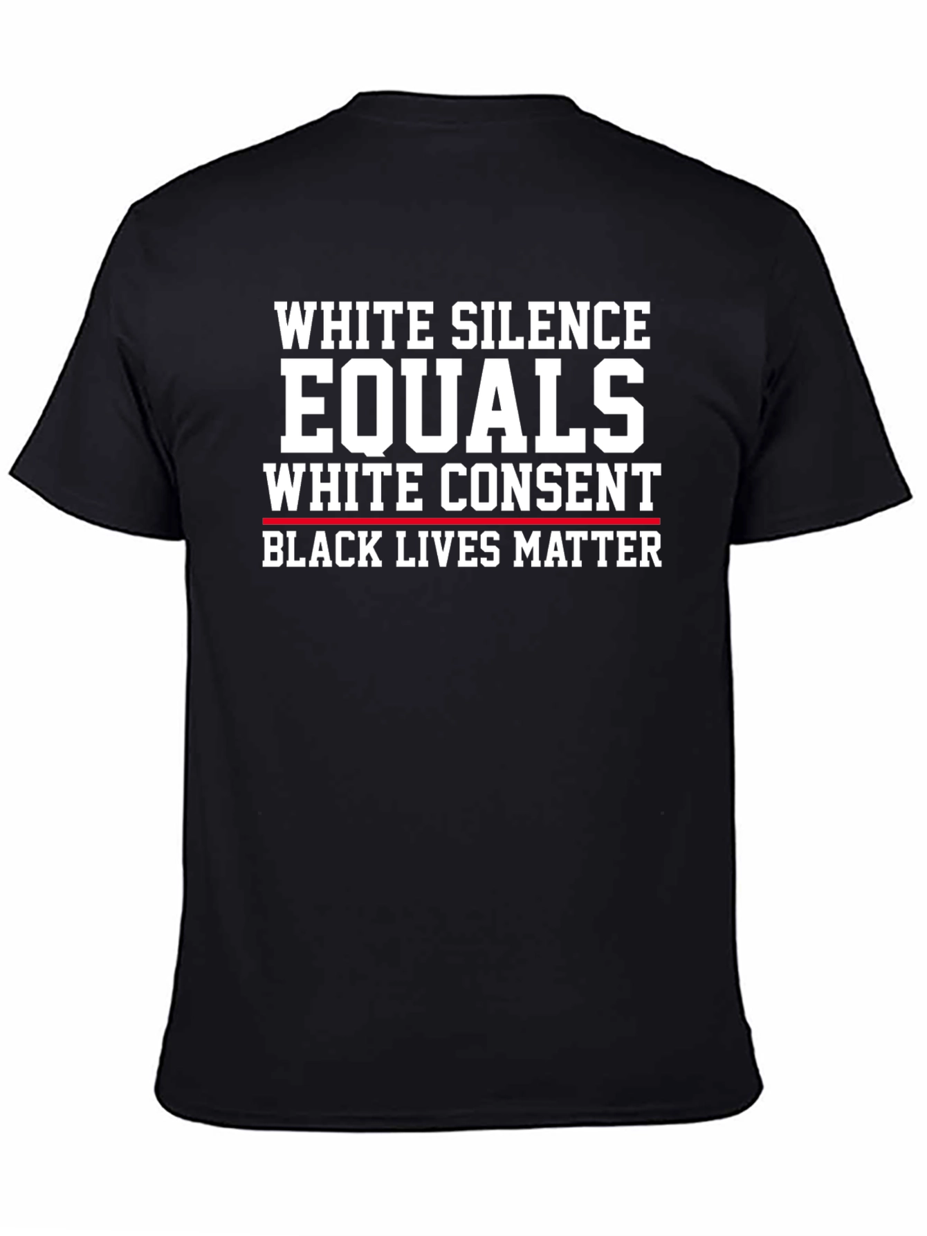 Black White Silence Equals White Consent BLM Tee view 4