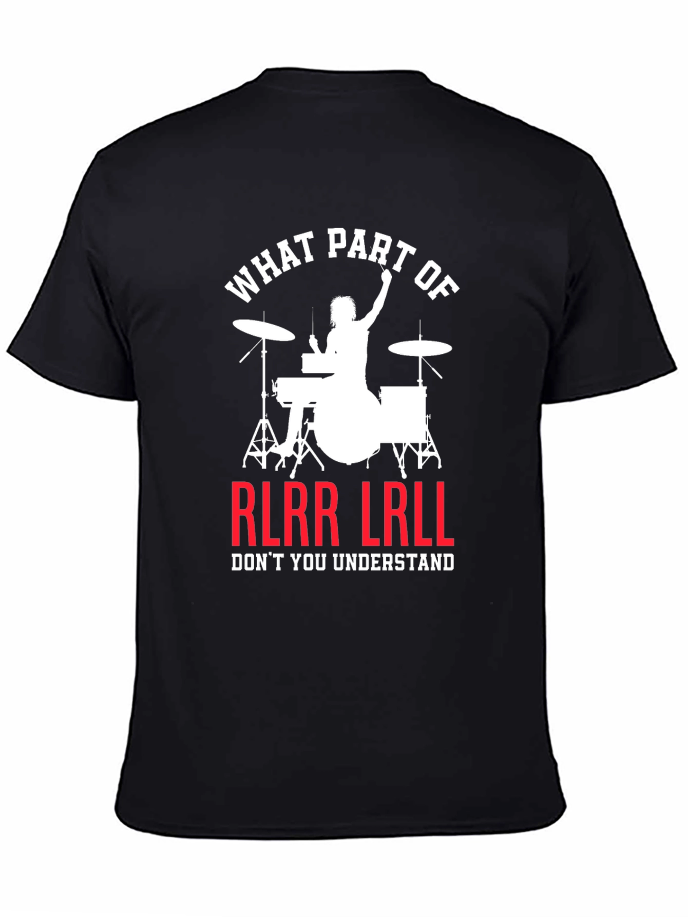Black Drummer RLRR LRLL T-Shirt Funny Music Tee view 4