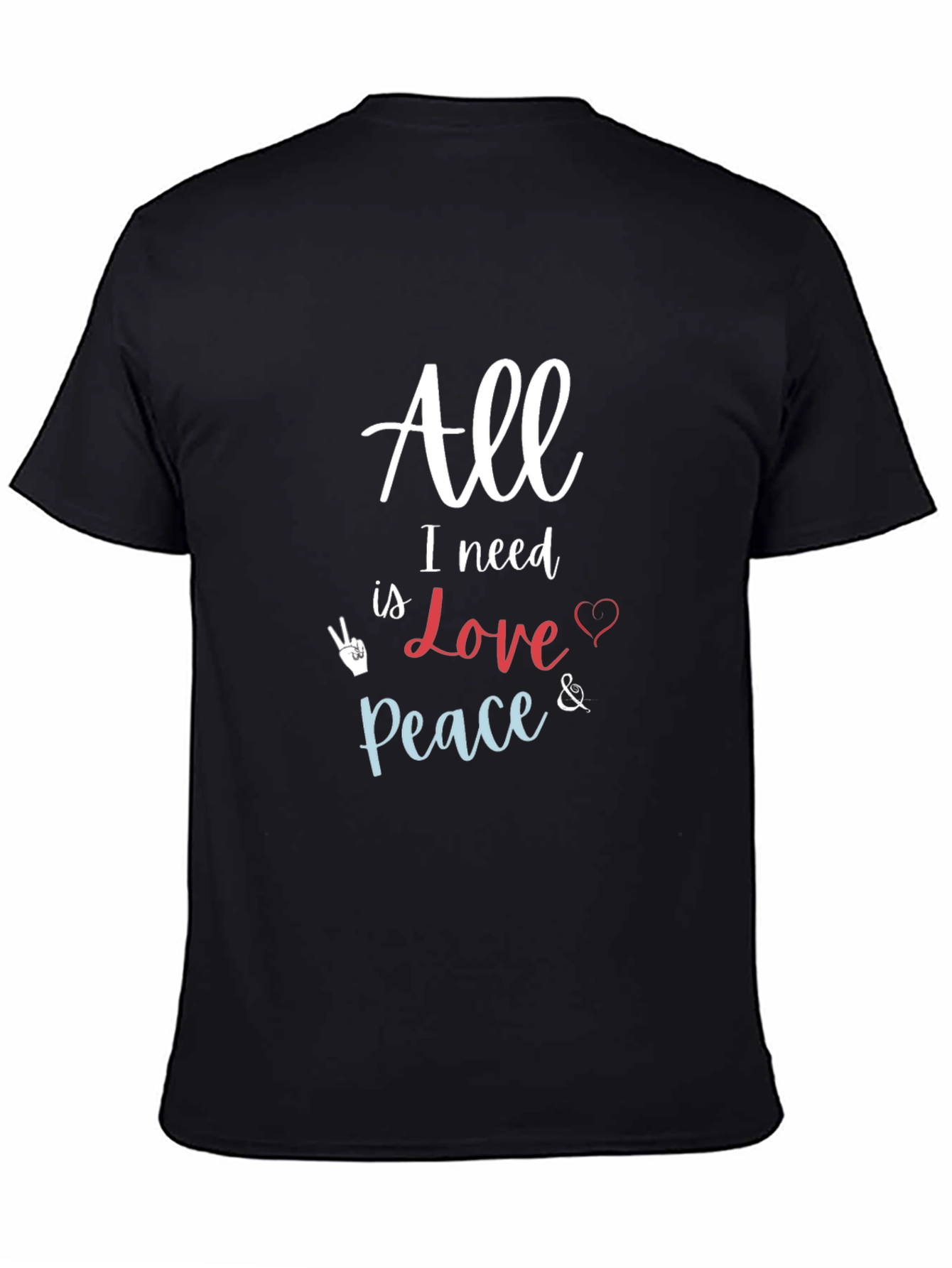 Black All I Need Love & Peace Black T-Shirt view 4