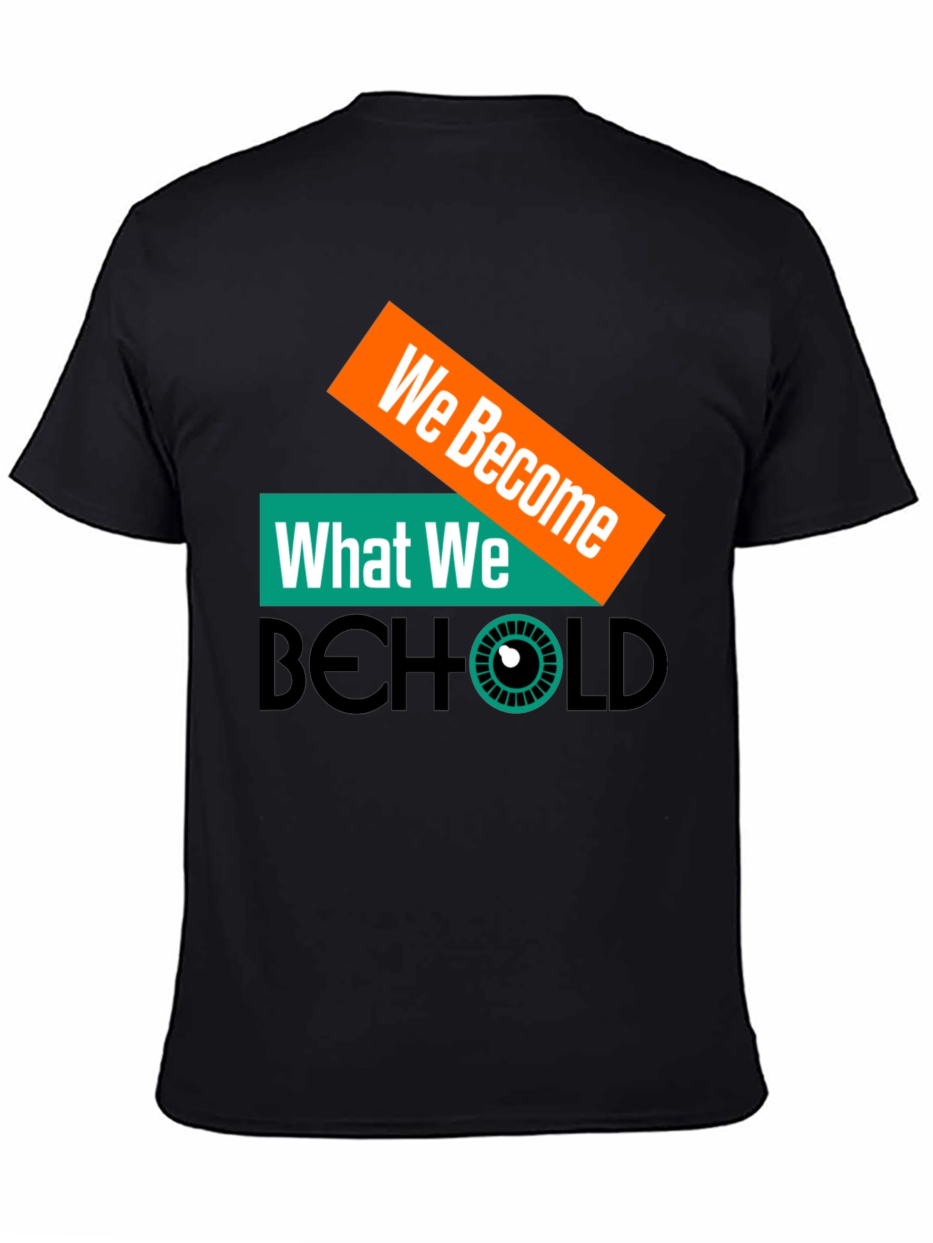 Black We Become What We Behold Graphic Tee view 4