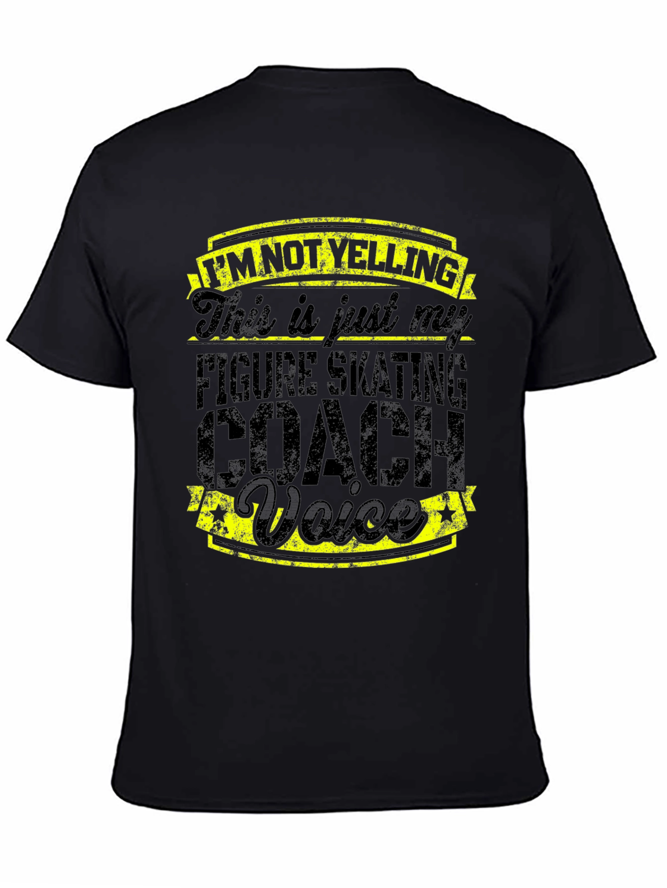 Black Figure Skating Coach T-Shirt - I'm Not Yelling Voice view 4