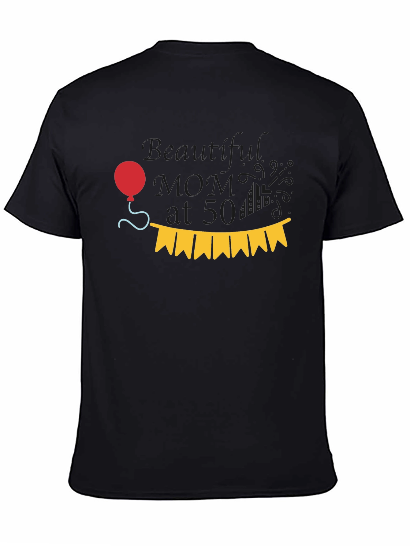 Black Beautiful Mom at 50 T-Shirt view 4