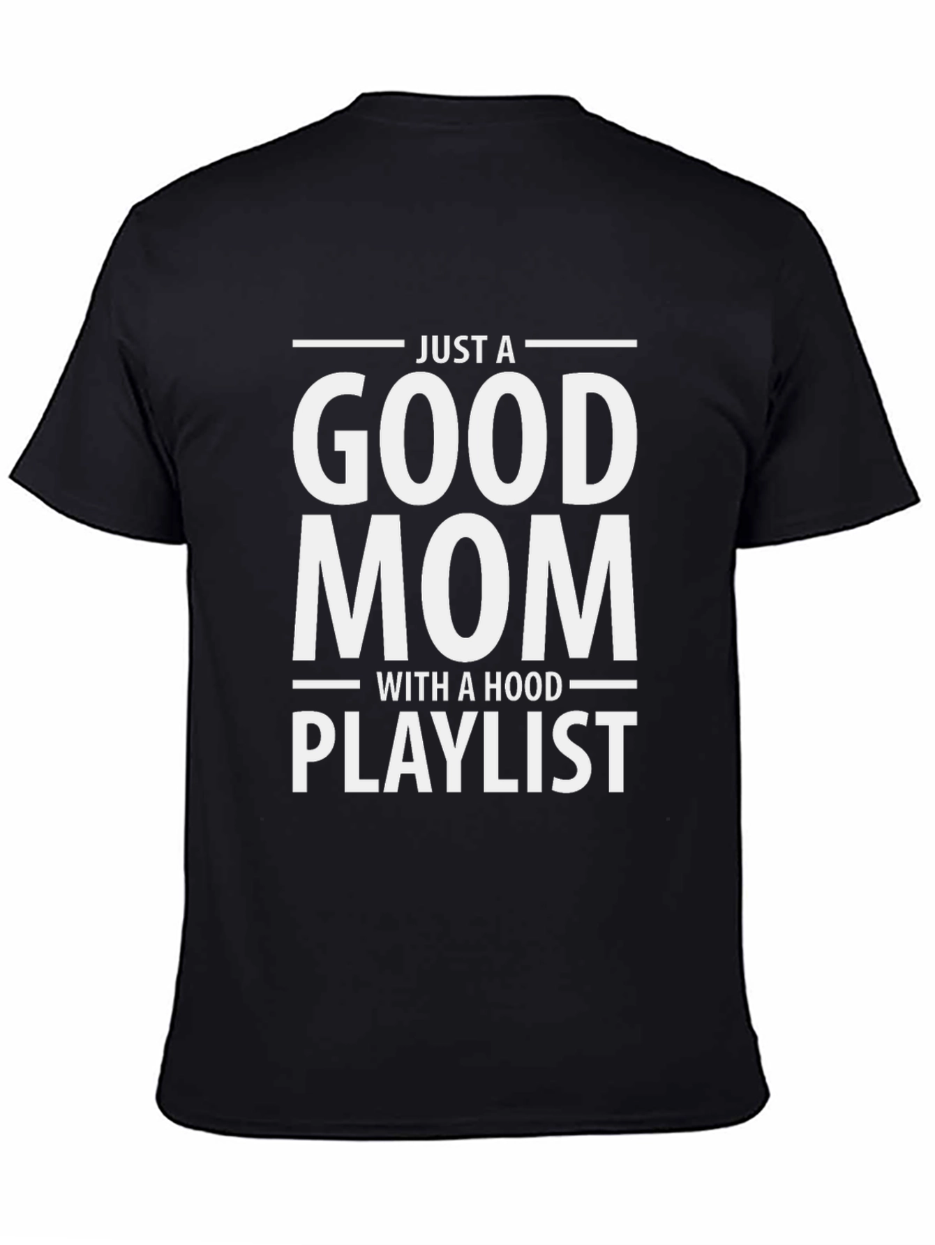 Good Mom with Hood Playlist Black T-Shirt - 4