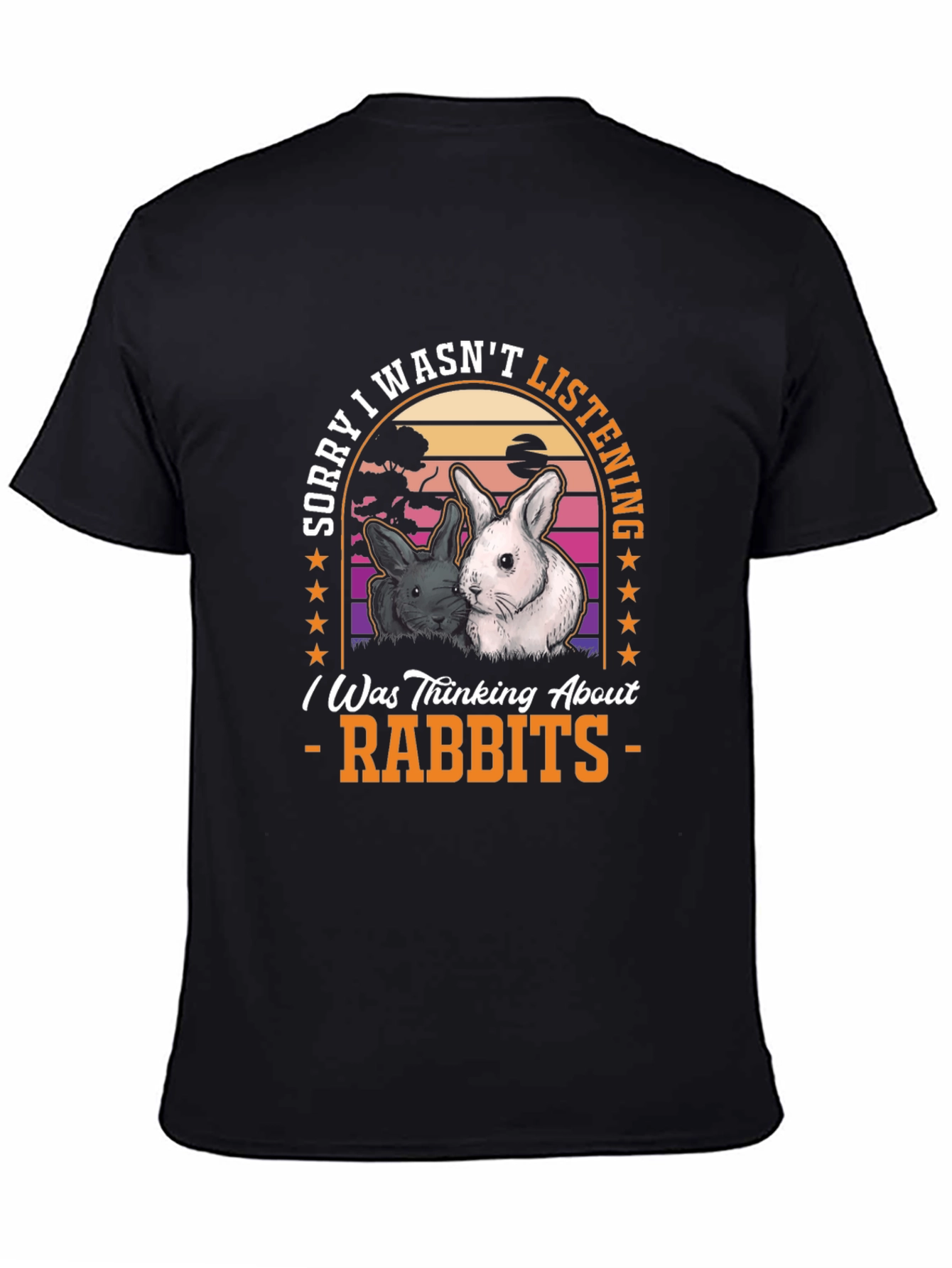 Black Sorry Wasn't Listening Rabbits T-Shirt view 4