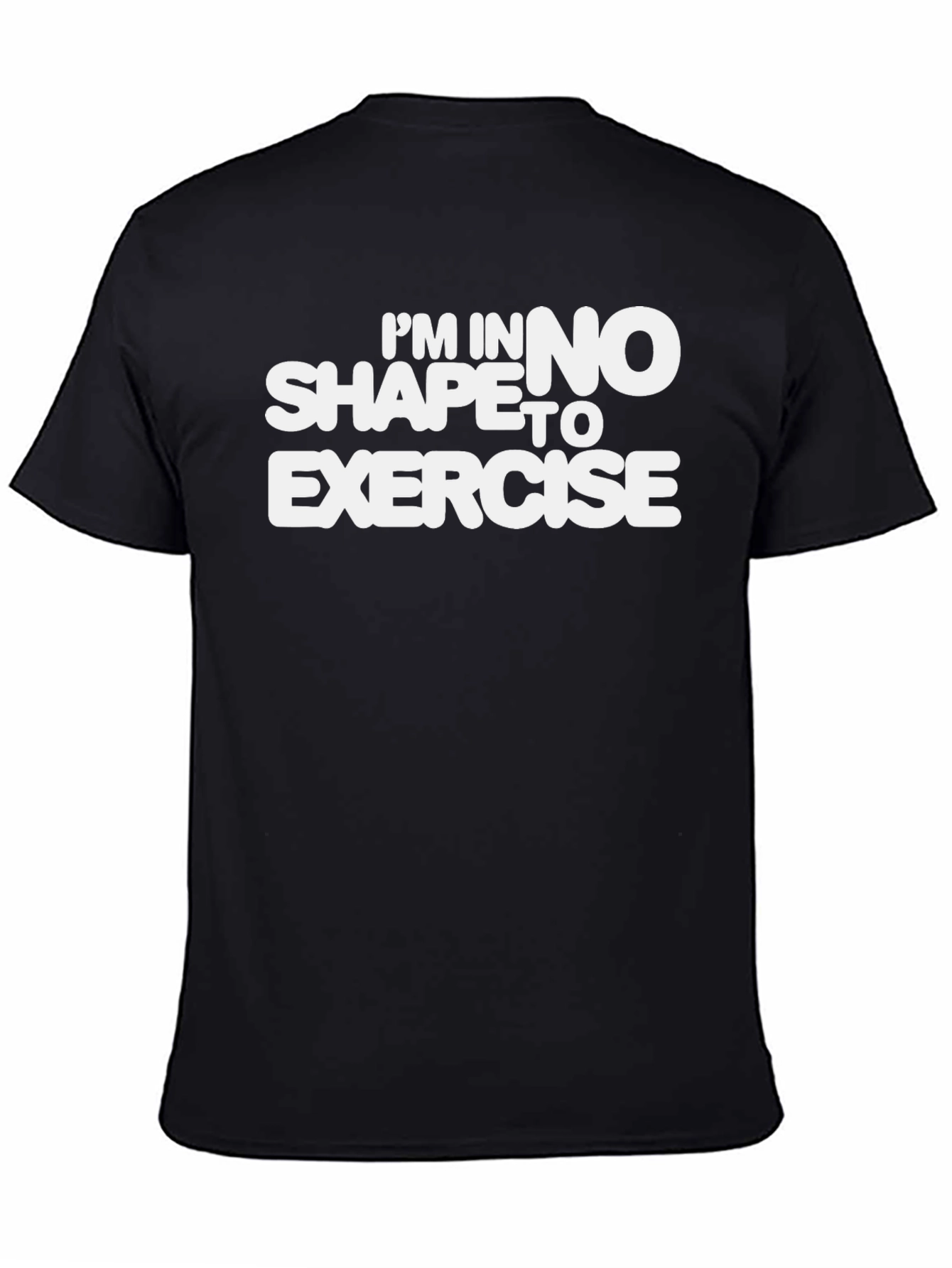 Black Funny 'No Shape To Exercise' Black T-Shirt view 4
