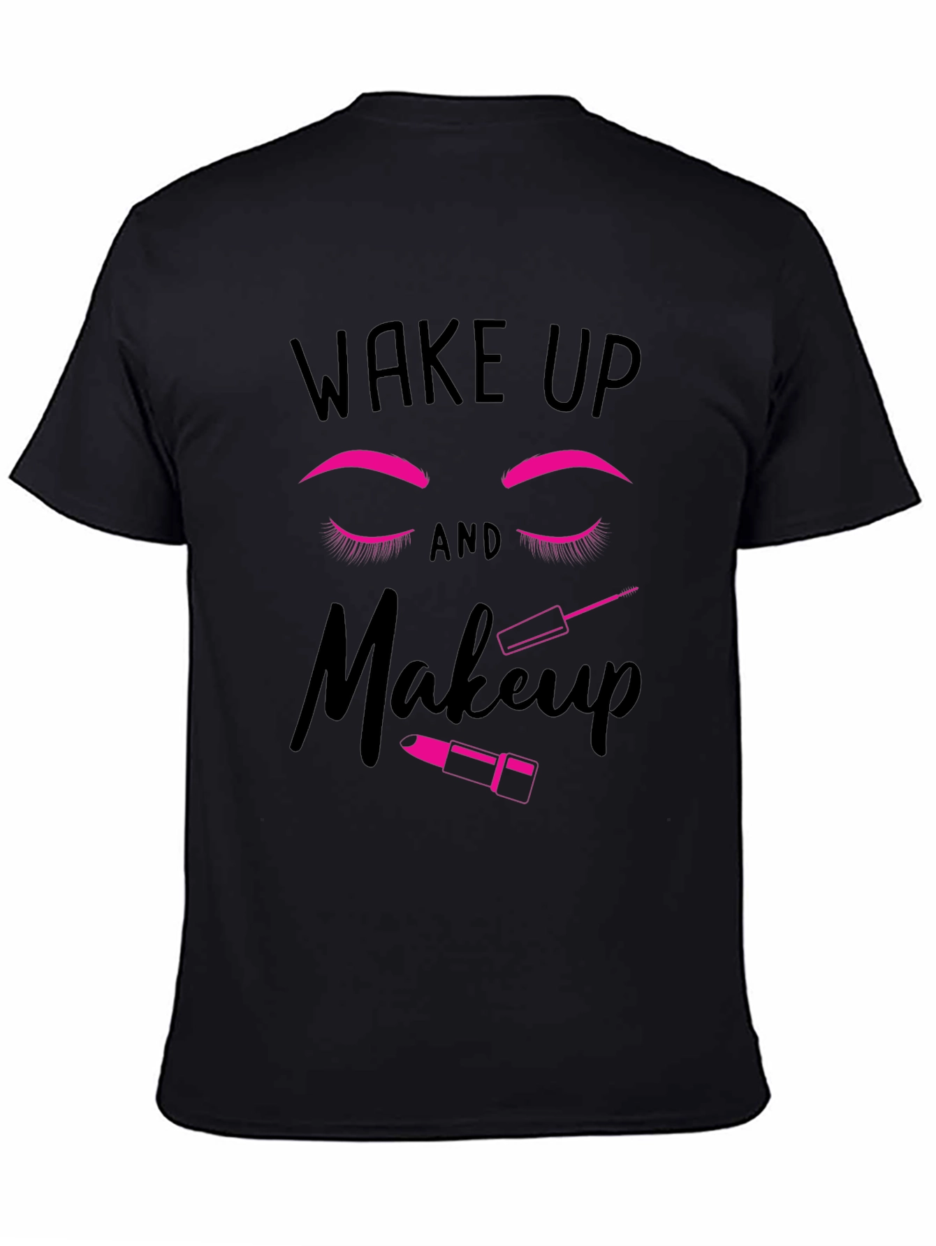 Black Wake Up and Makeup Graphic T-Shirt view 4