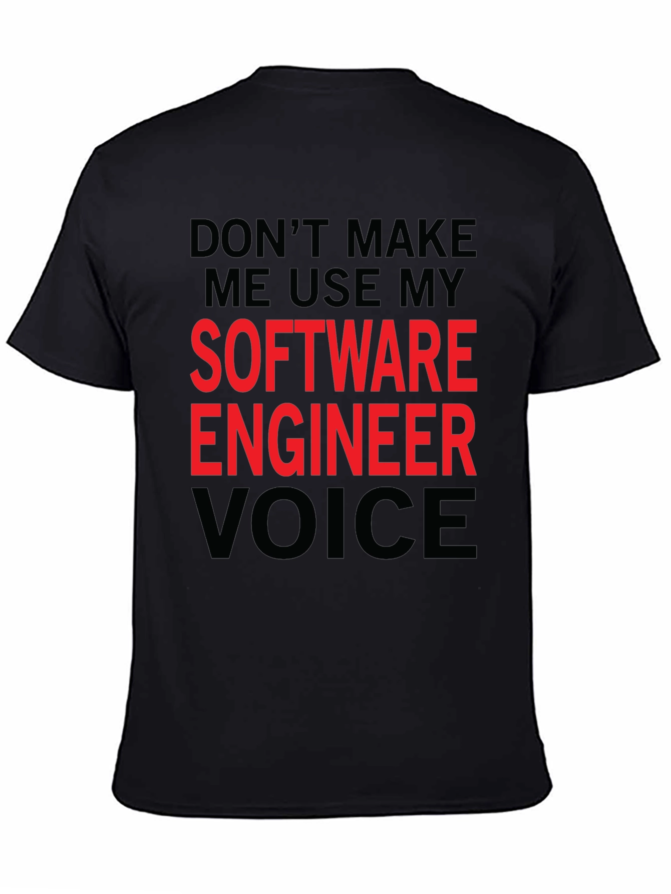 Black Software Engineer Voice T-Shirt - Funny Coded Humor view 4