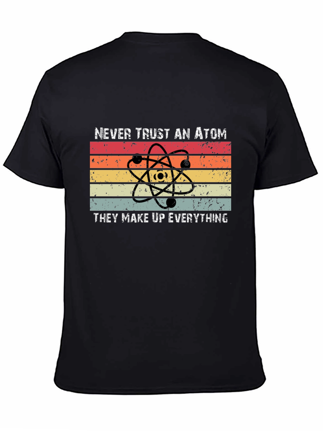Black Never Trust an Atom Graphic Tee view 4