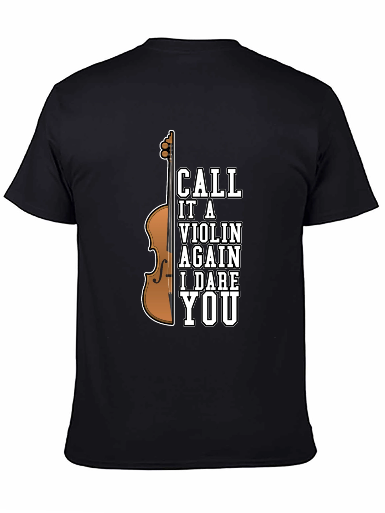 Black Dare You Violin T-Shirt - Humorous Musician Tee view 4