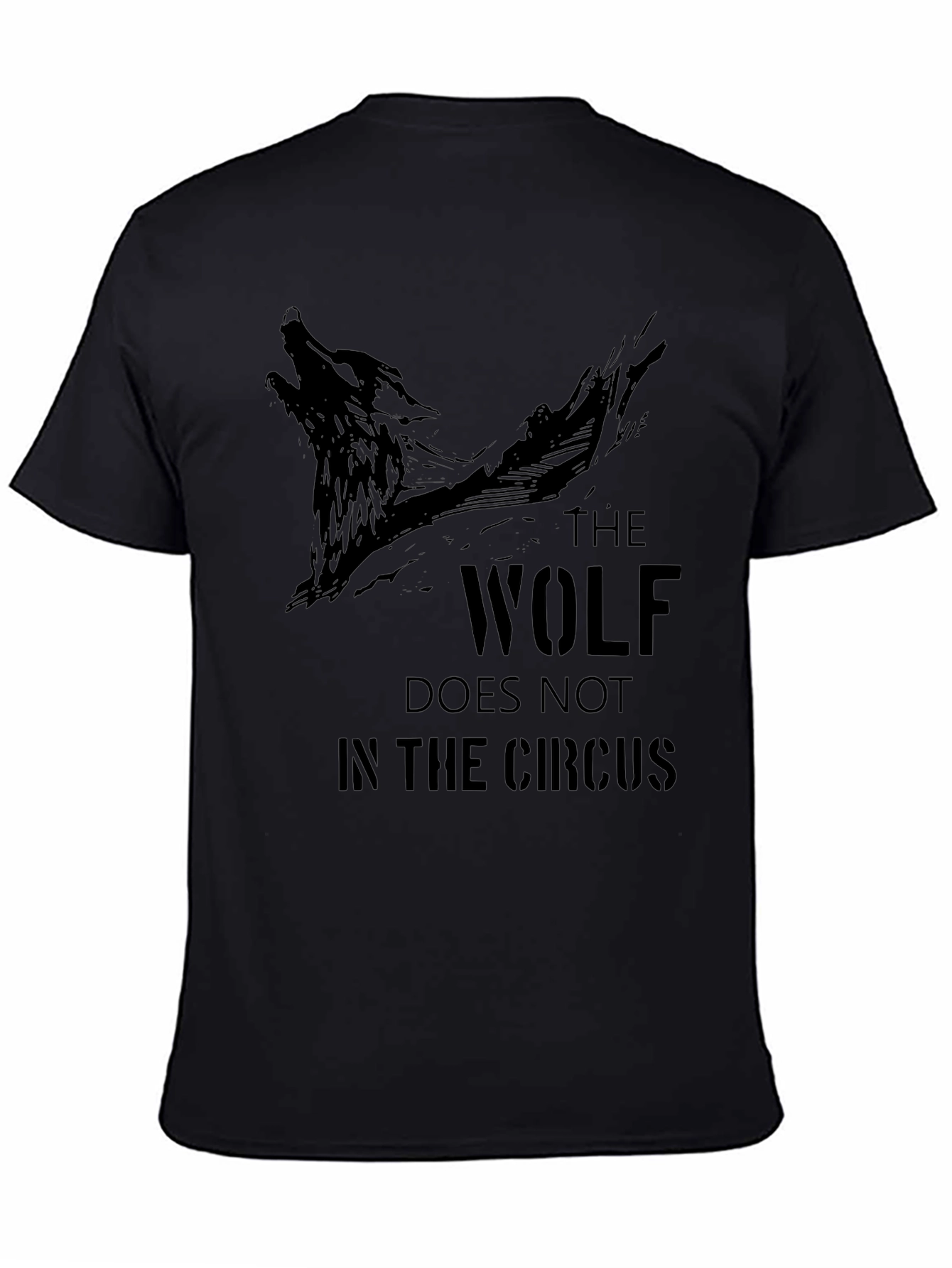 Black The Wolf T-Shirt - "Does Not Belong In The Circus" - Black view 4