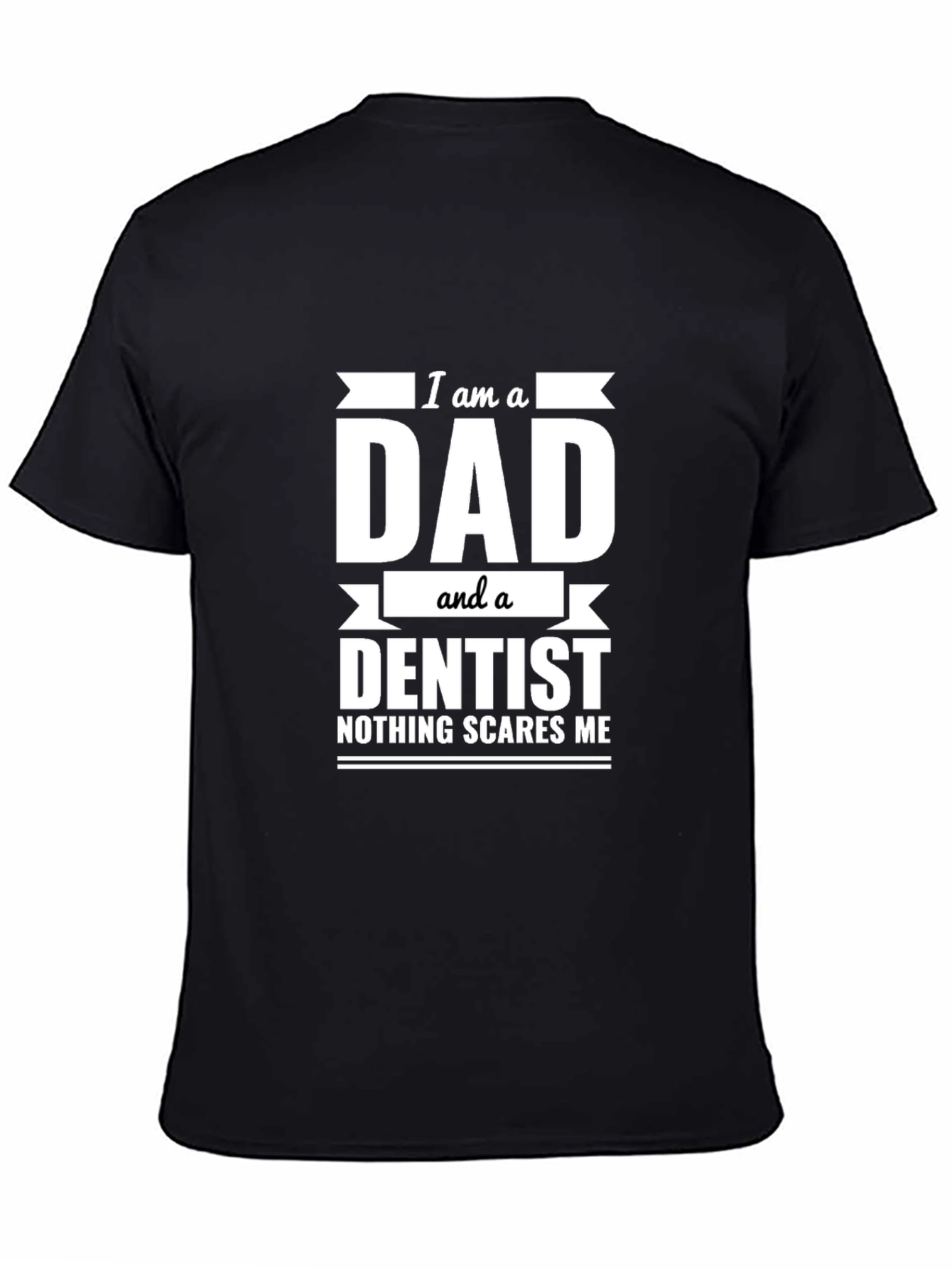 Black Dad Dentist T-Shirt: Nothing Scares Me! view 4