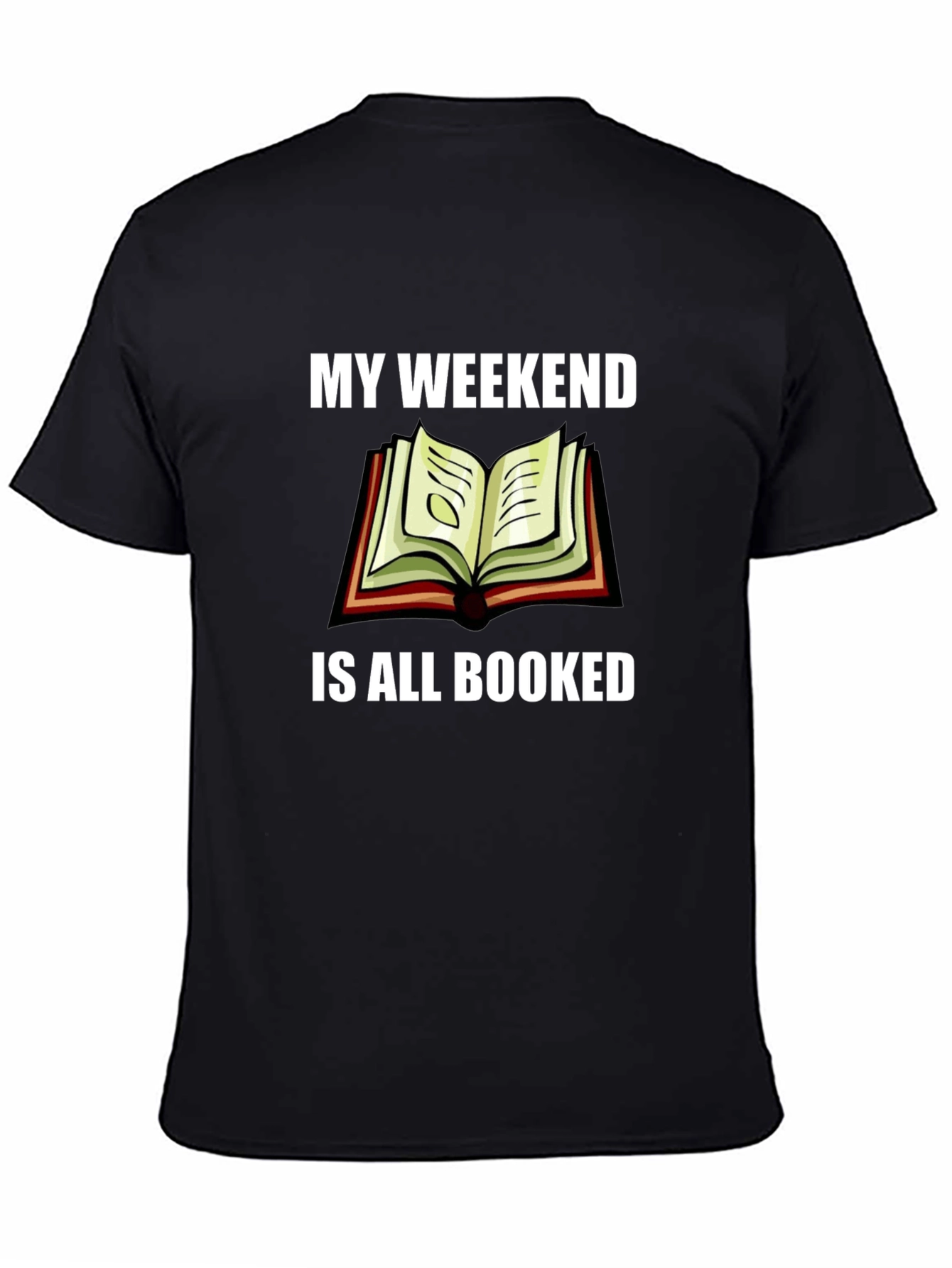 Black Weekend Booked T-Shirt - Reader Gift view 4