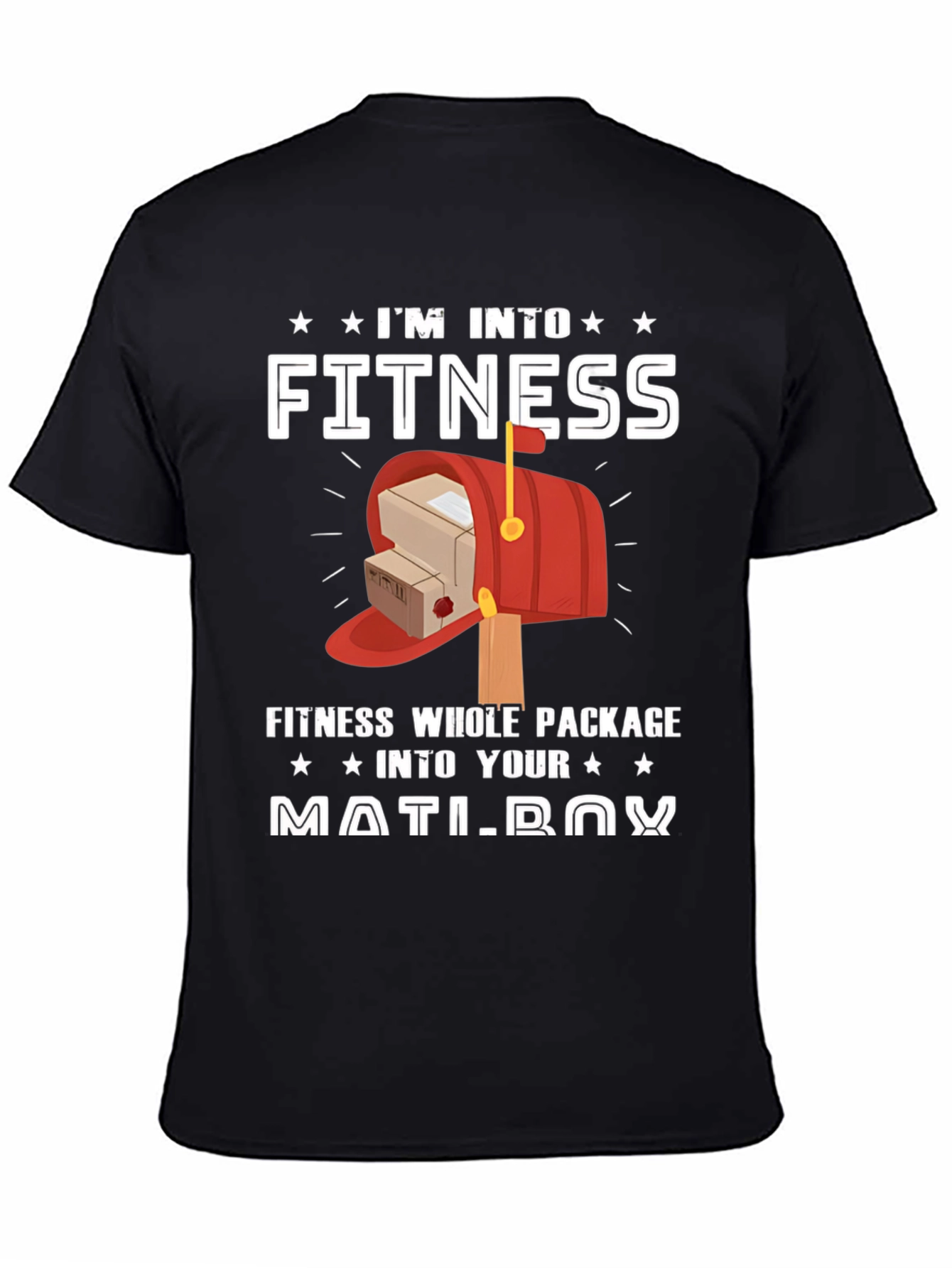 Black I'm Into Fitness Mailbox T-Shirt view 4