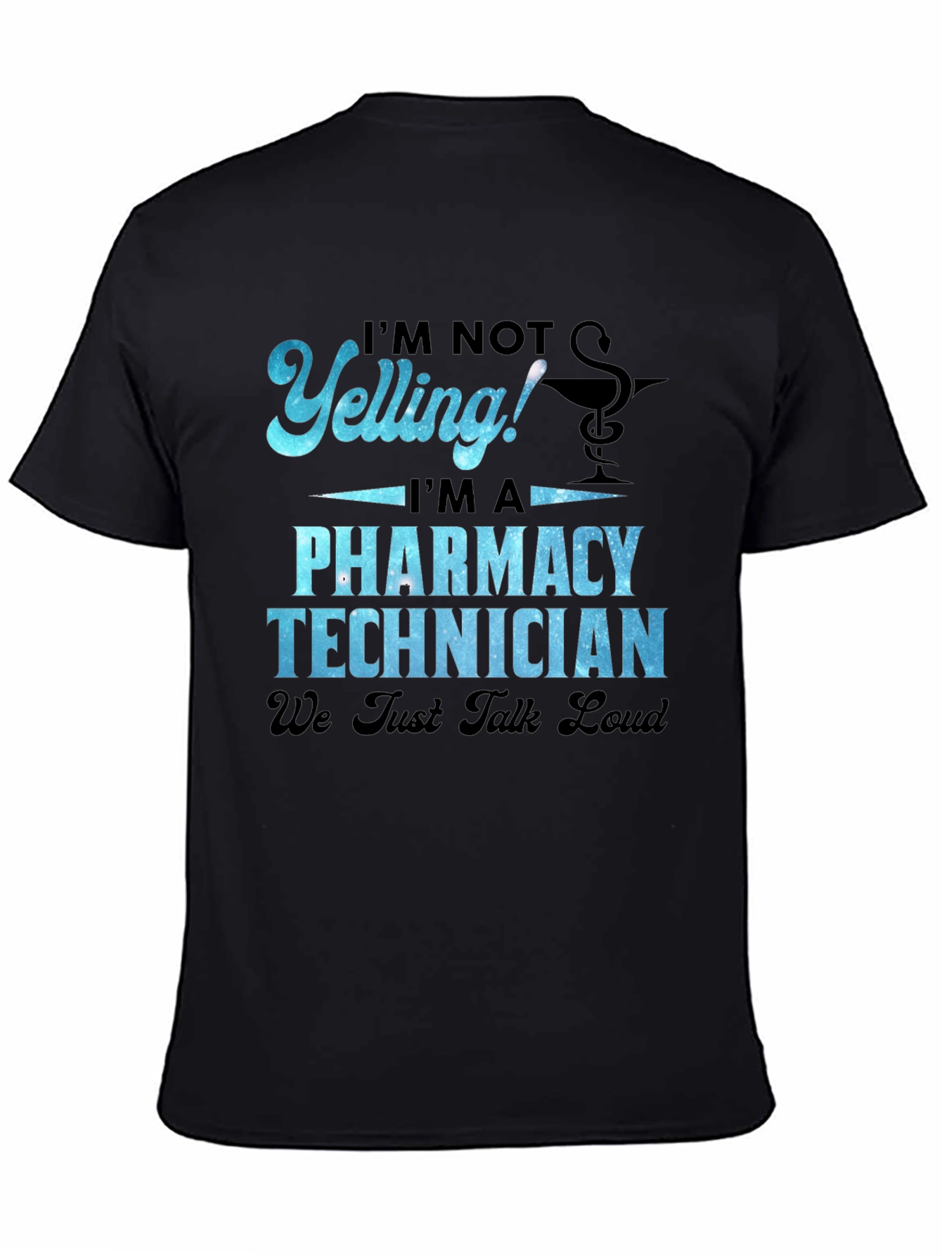 Black Pharmacy Technician T-Shirt - We Just Talk Loud! view 4