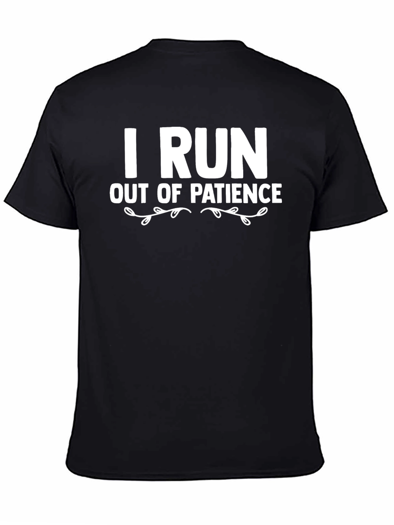 Black I Run Out of Patience Graphic Tee - Black Unisex T-Shirt view 4