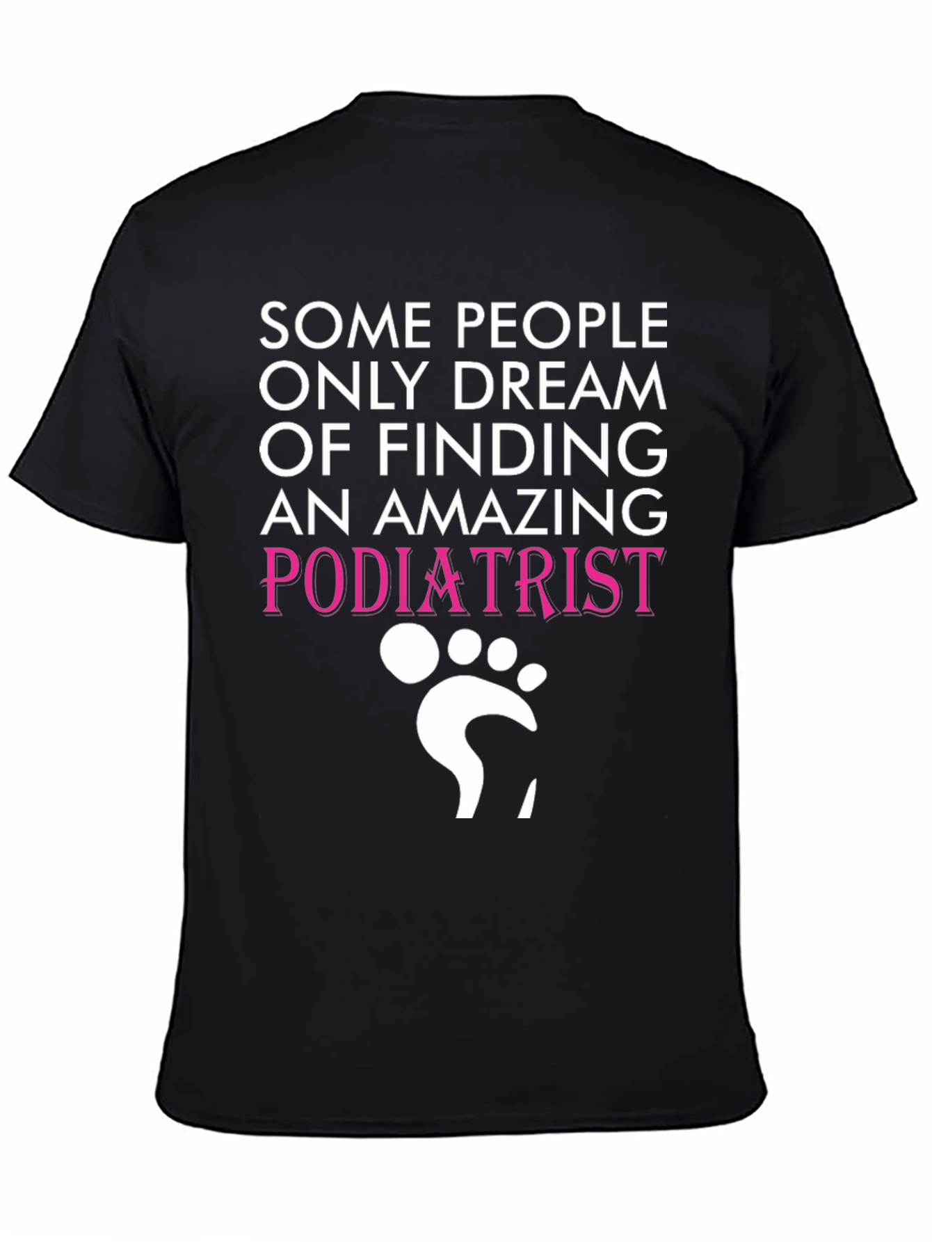 Black Amazing Podiatrist T-Shirt view 4