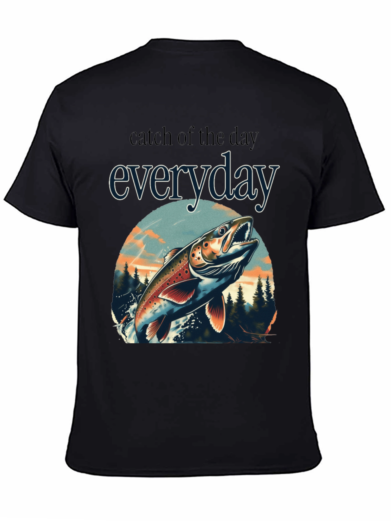 Black Catch of the Day Everyday Fishing T-Shirt view 4