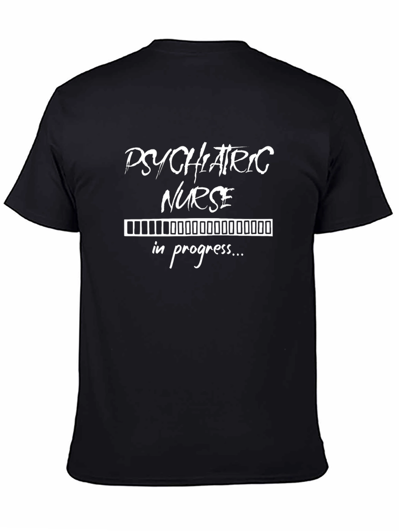Black Psychiatric Nurse in Progress T-Shirt - Black Cotton Tee view 4