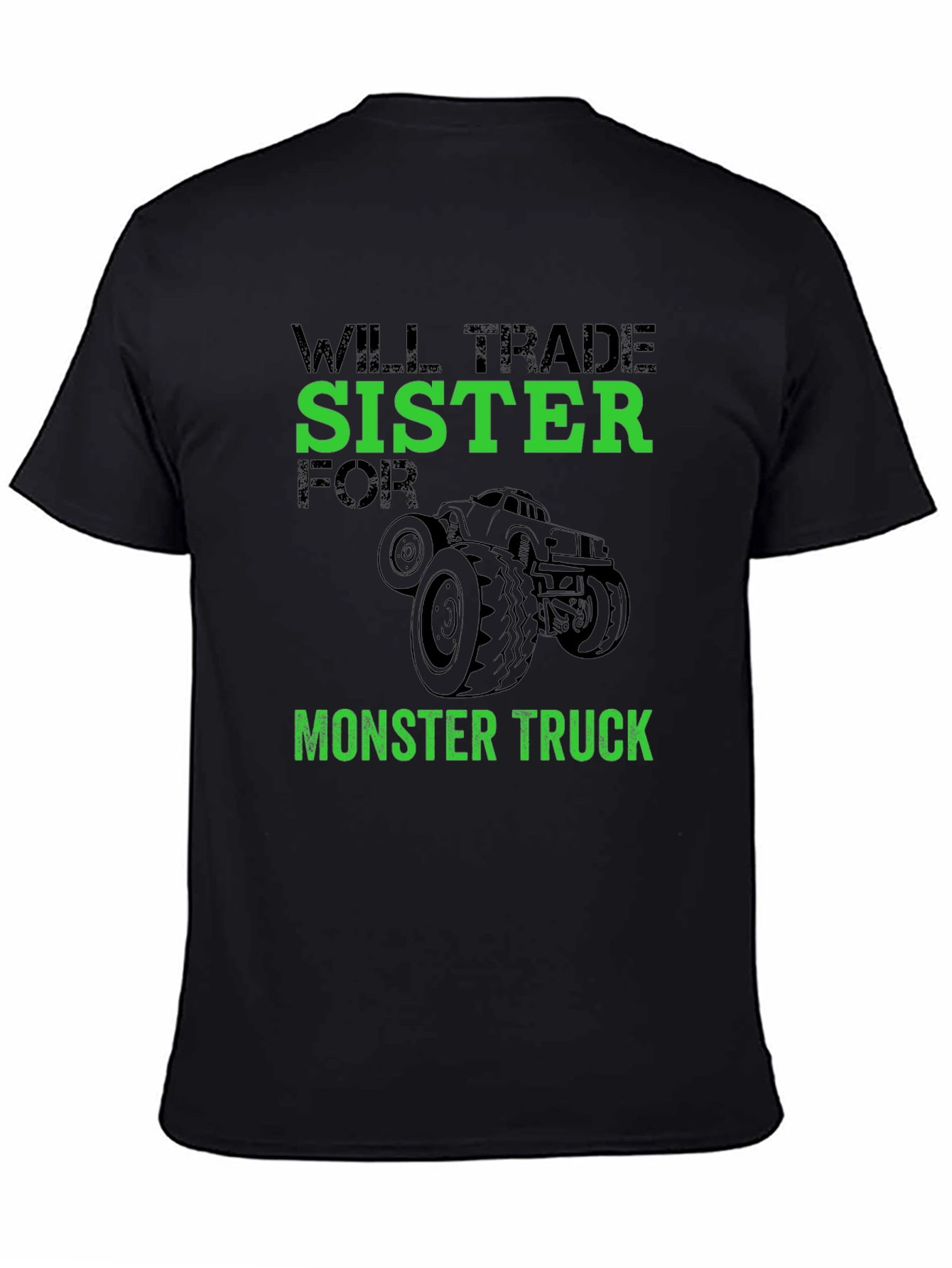 Black Will Trade Sister for Monster Truck Black Graphic T-Shirt view 4