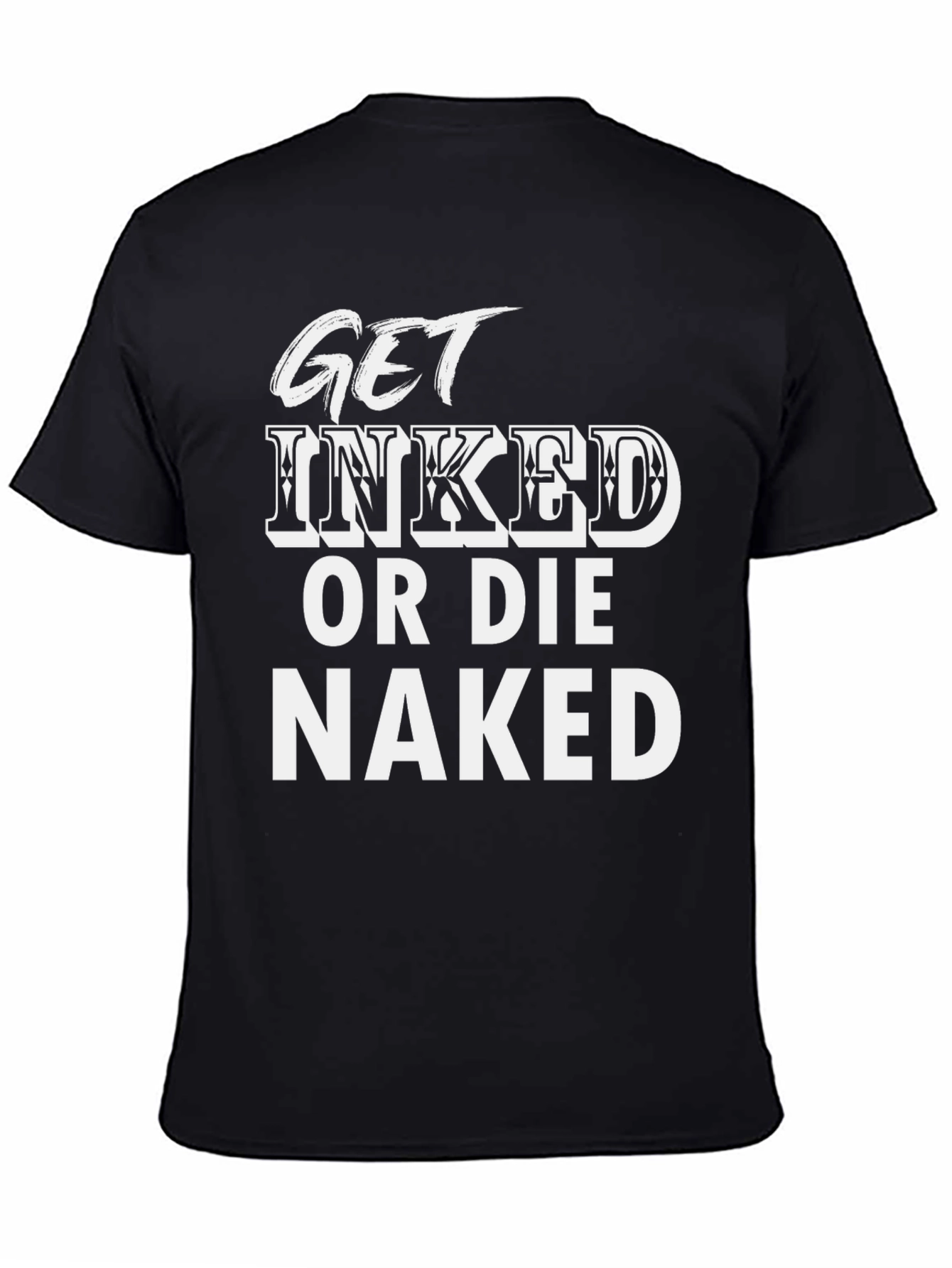 Black Get Inked T-Shirt: Tattoo Lover's Graphic Tee view 4