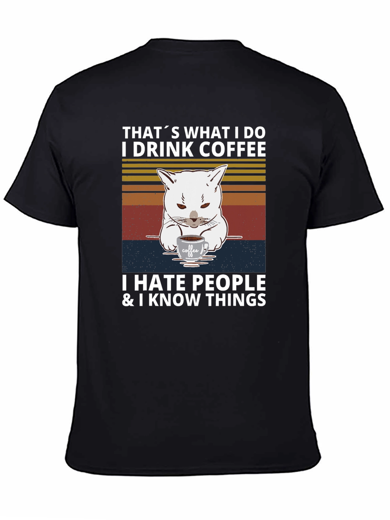 Black I Drink Coffee, I Hate People Cat T-Shirt view 4