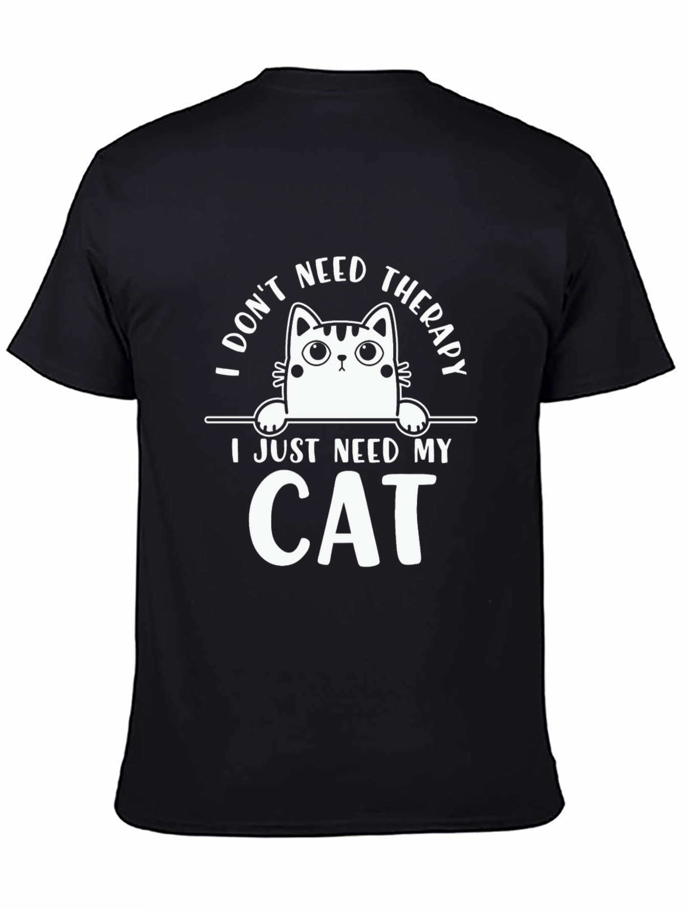 Black I Just Need My Cat T-Shirt view 4
