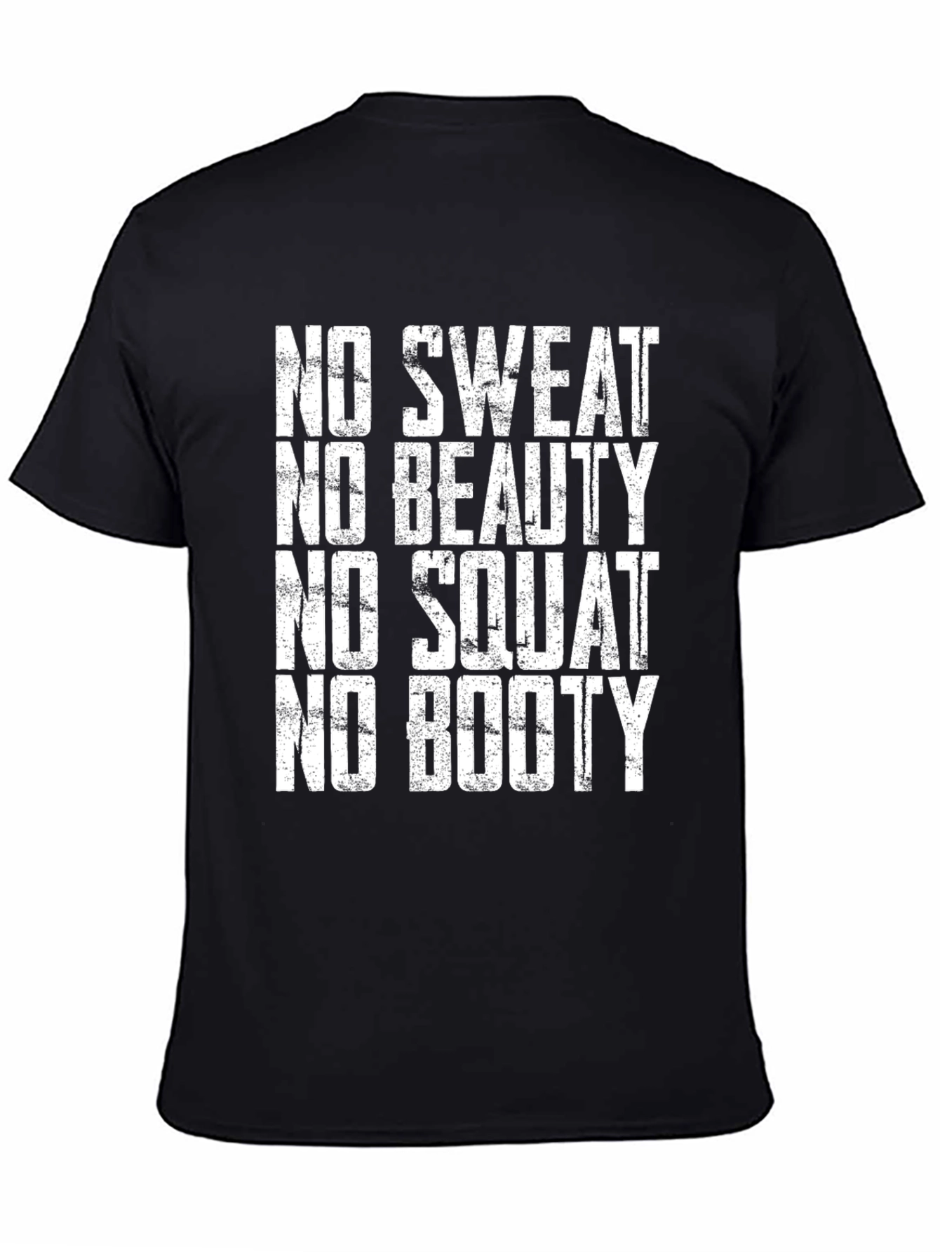 Black Funny Workout Motivation T-Shirt - No Sweat No Booty view 4
