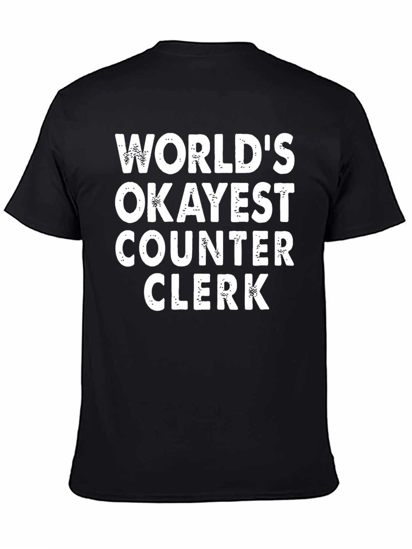 Black World's Okayest Counter Clerk T-Shirt view 4