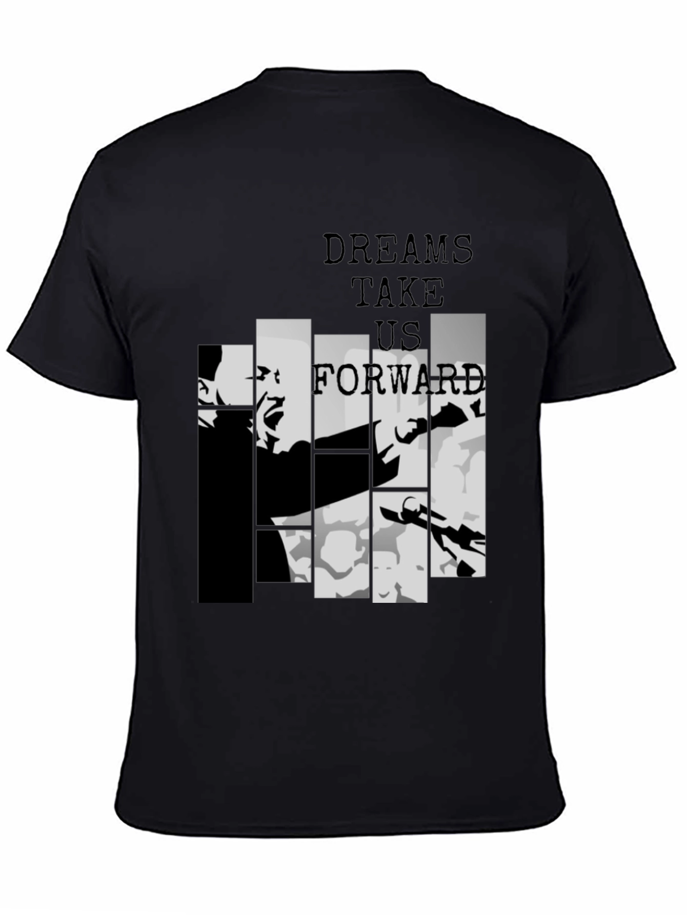 Dreams Take Us Forward Black Graphic Tee - 4