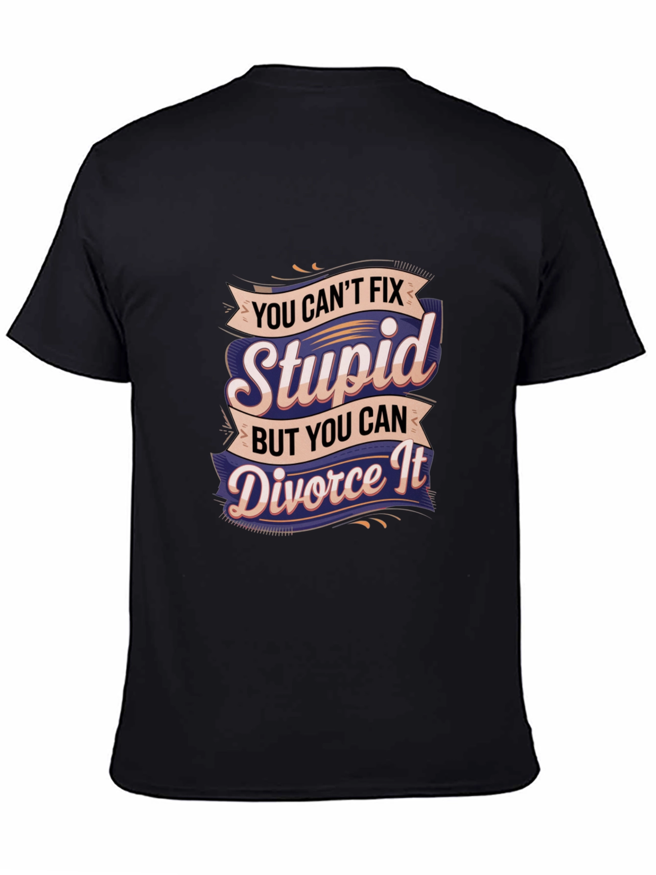 Black Divorce It T-Shirt: Funny Sarcastic Graphic Tee view 4