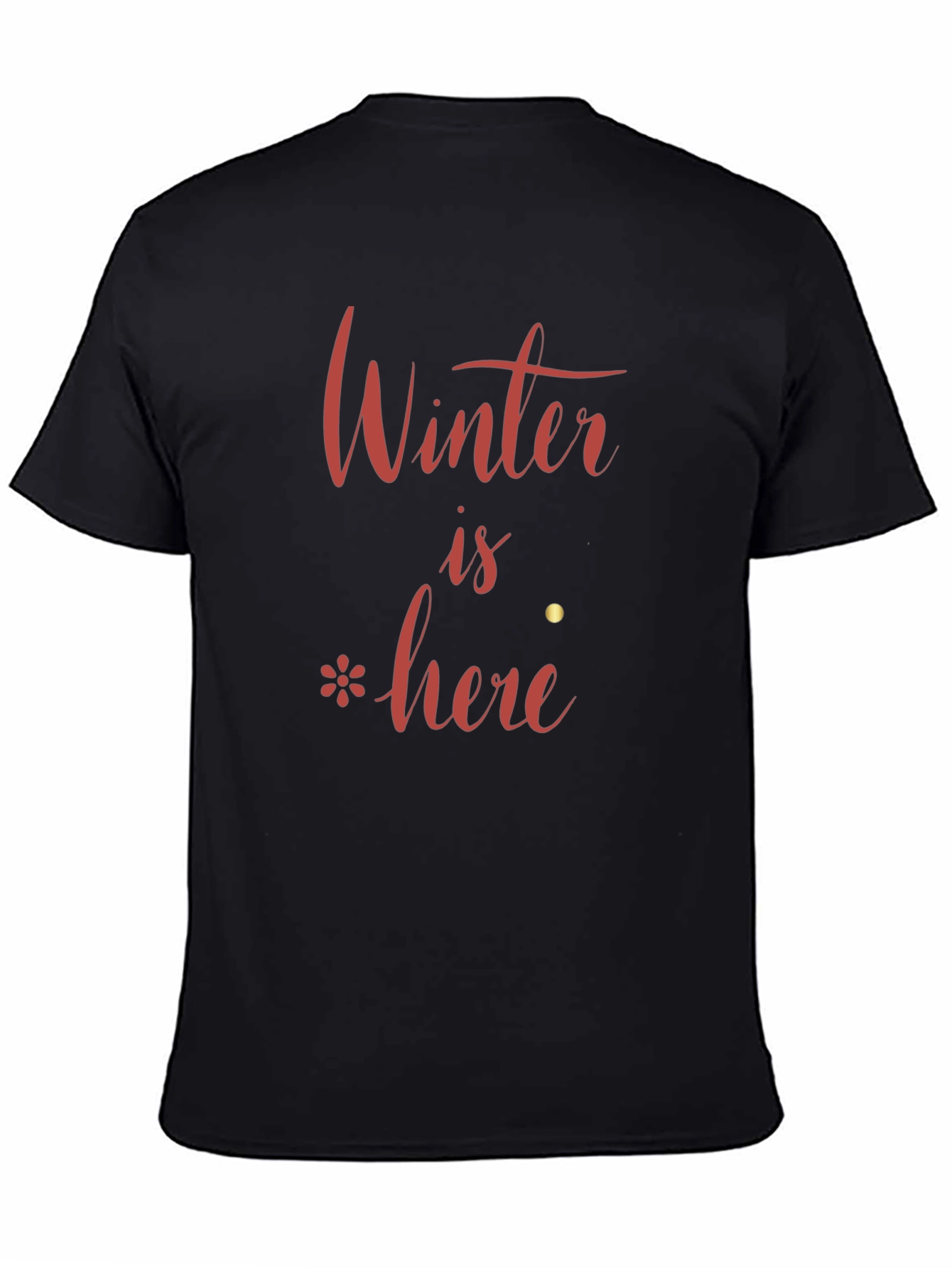 Black Winter is Here Black T-Shirt view 4