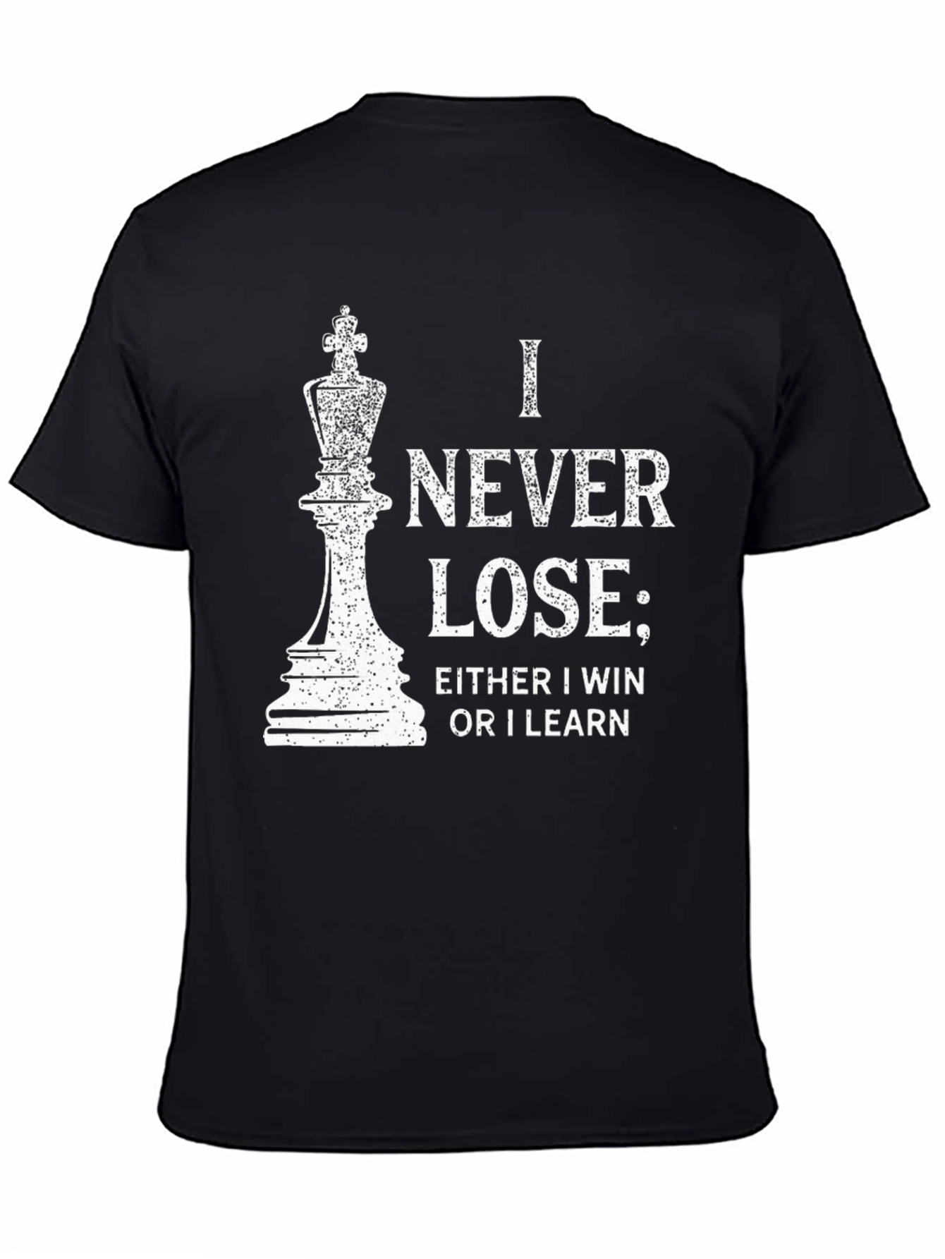 Chess King I Never Lose T-Shirt - Black - 4