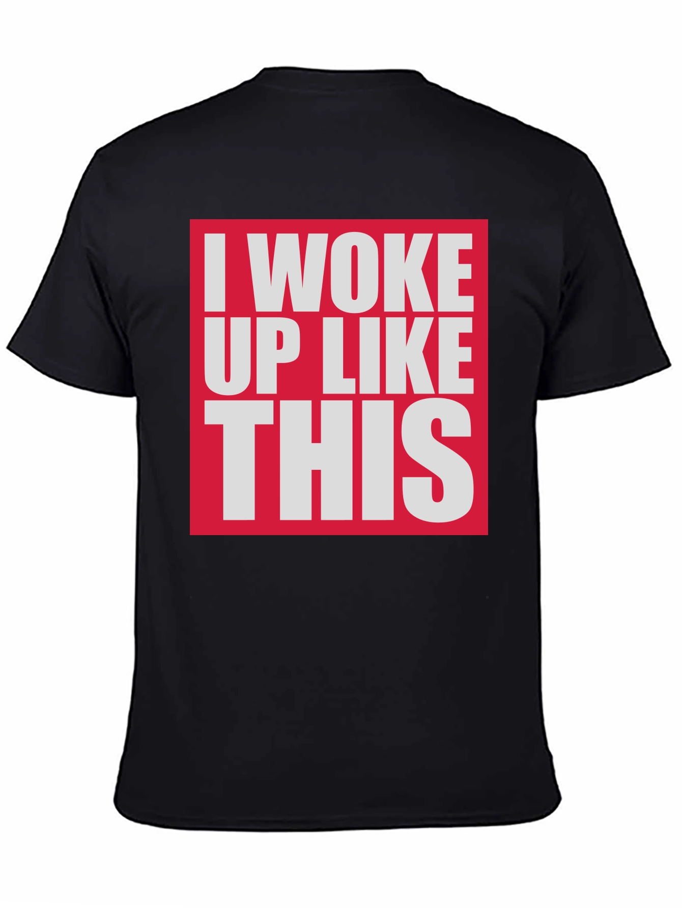 Black I Woke Up Like This Graphic Tee - Black Cotton T-Shirt view 4