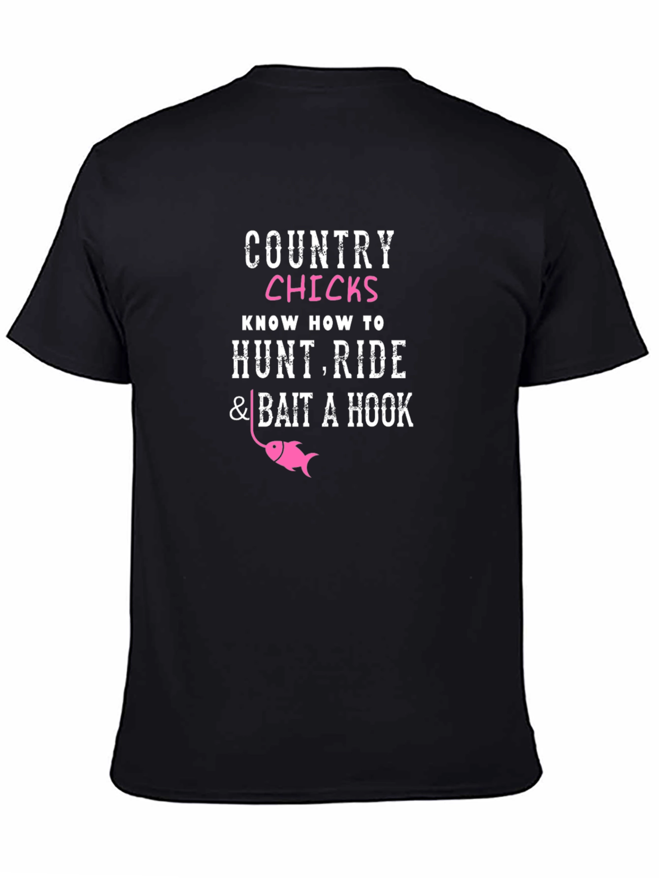 Black Country Chicks T-Shirt - Hunt, Ride, Bait a Hook view 4