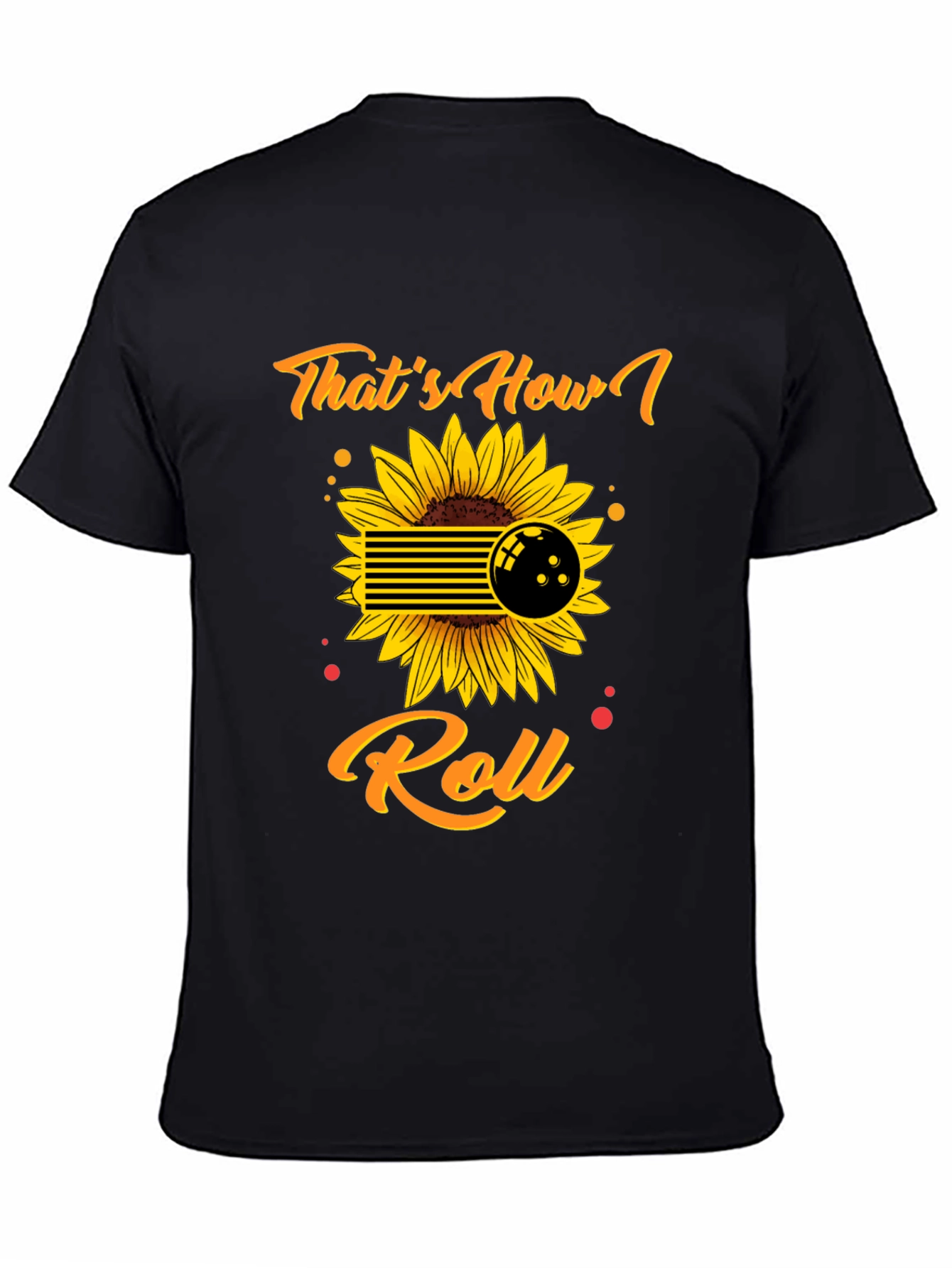 Black That's How I Roll Bowling Sunflower Graphic Tee view 4