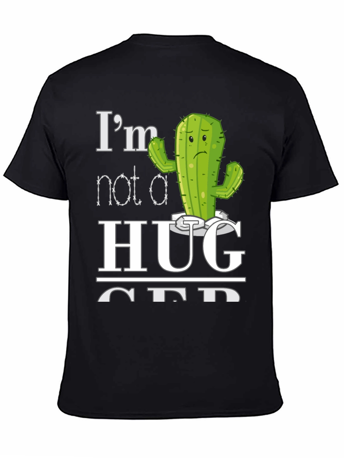 Black I'm Not a Hugger Cactus T-Shirt view 4
