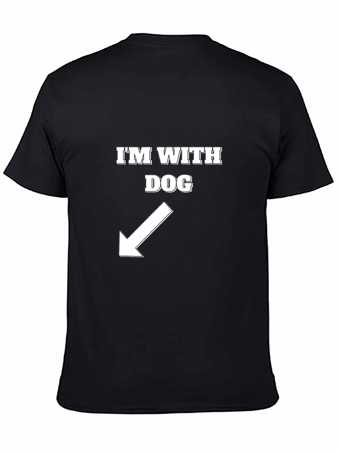 Black I'm With Dog T-Shirt with Arrow Humor Pet Lover Tee view 4