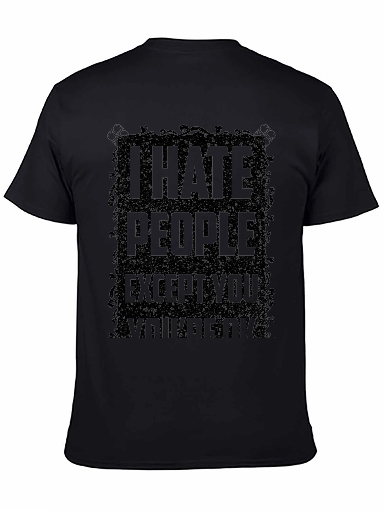 Black I Hate People T-Shirt - Sarcastic Humor Tee view 4