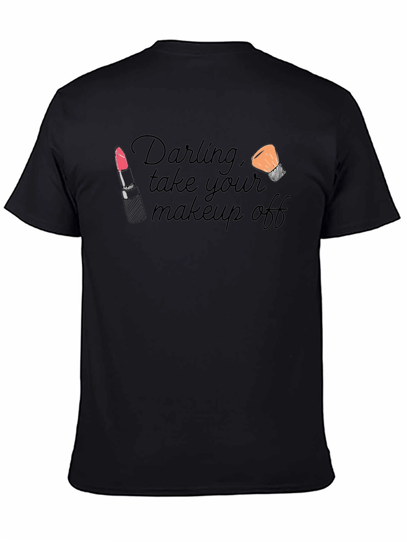 Black Darling Take Your Makeup Off Black T-Shirt view 4