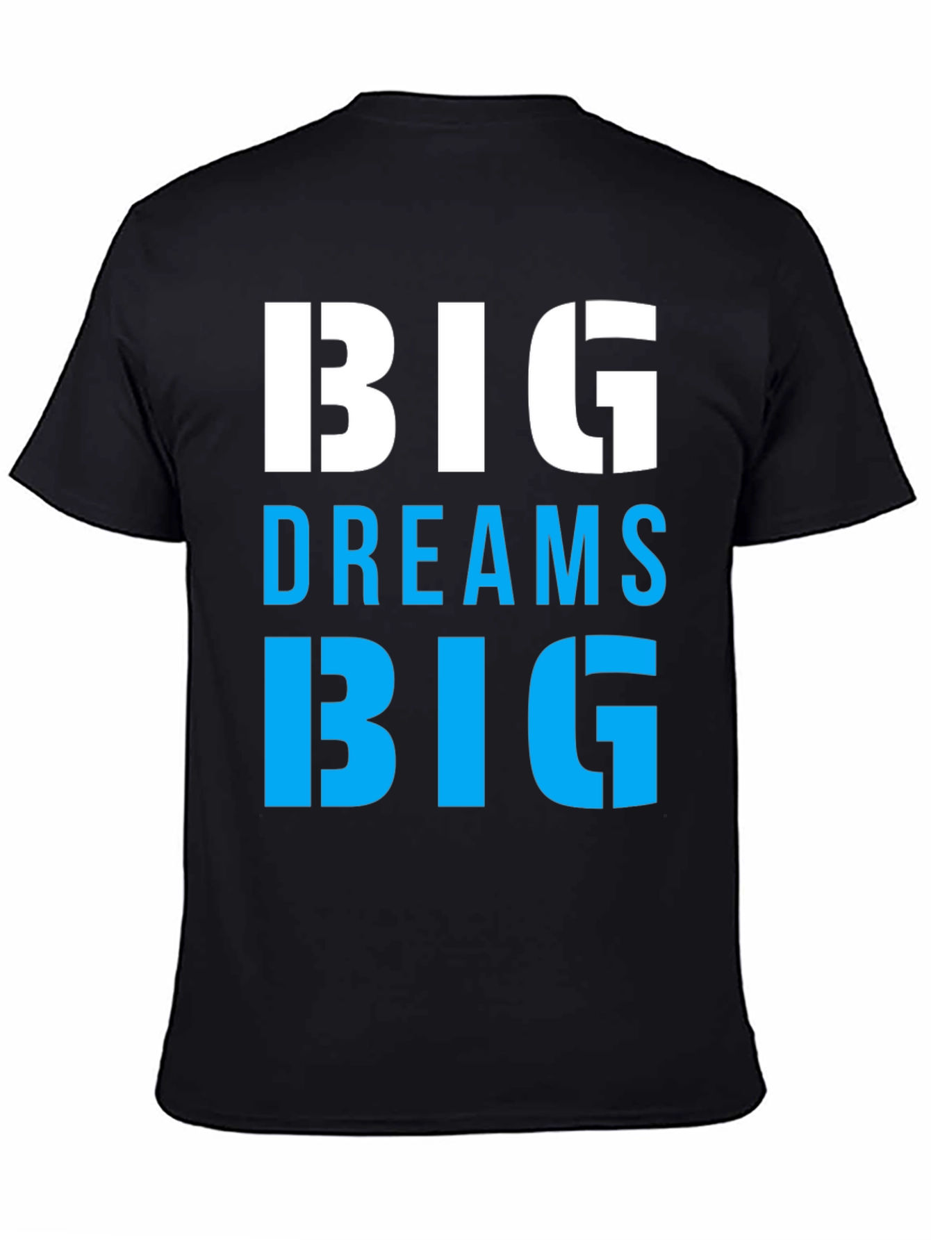 Black Big Dreams Big T-Shirt Motivation Tee view 4
