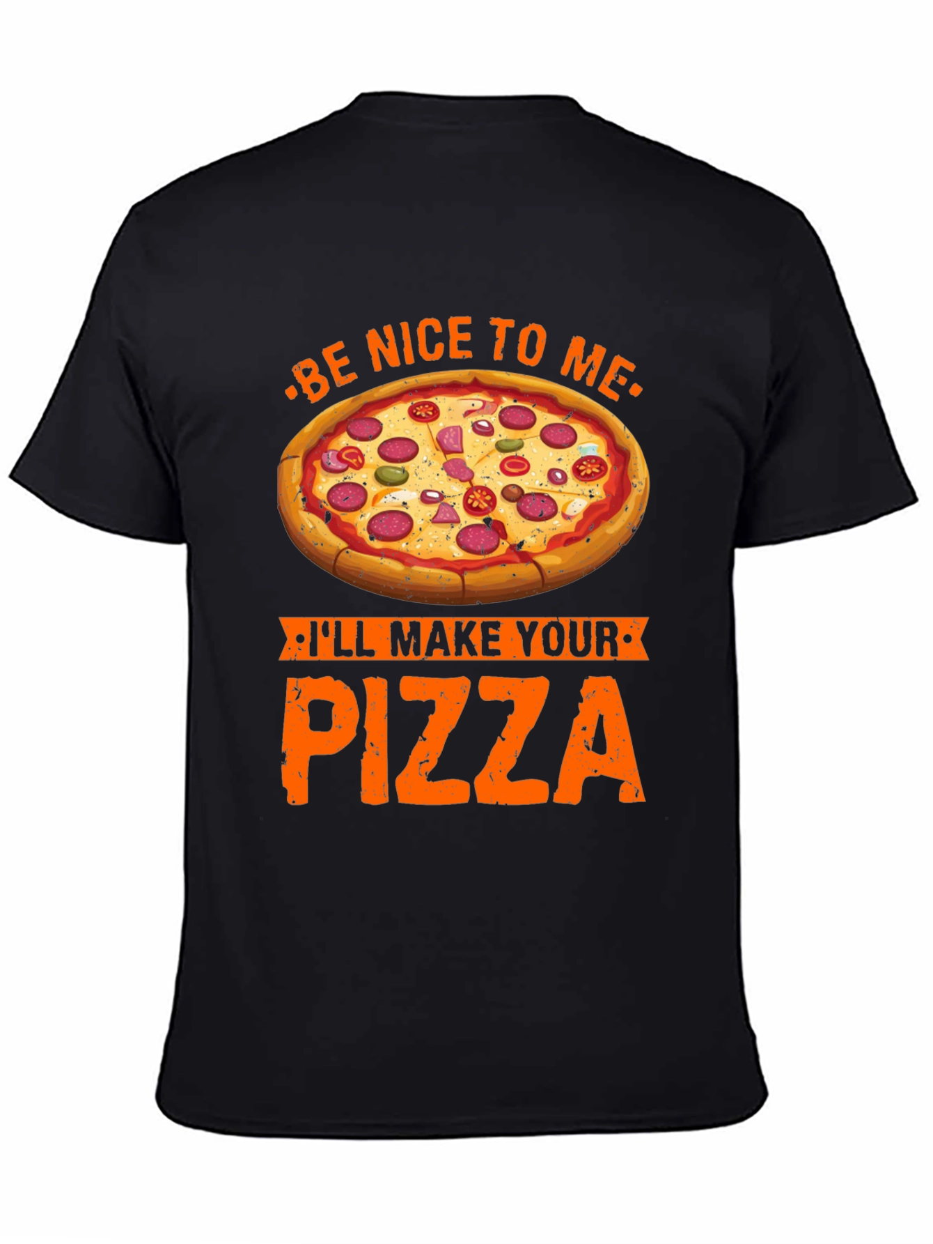Black Funny Pizza Maker T-Shirt - Be Nice, I'll Make Your Pizza view 4