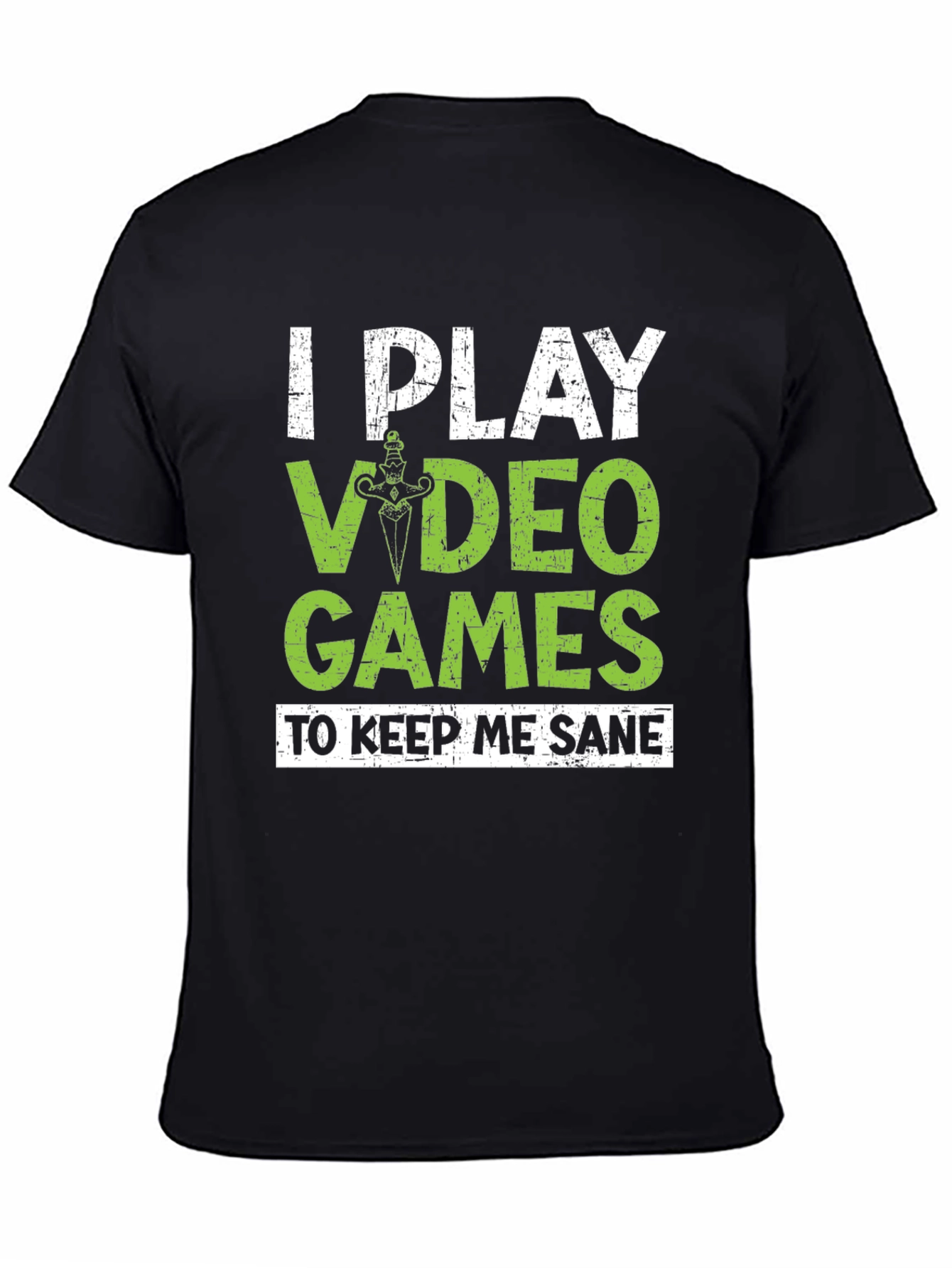 Black Gamer T-Shirt - I Play Video Games To Keep Me Sane Tee view 4