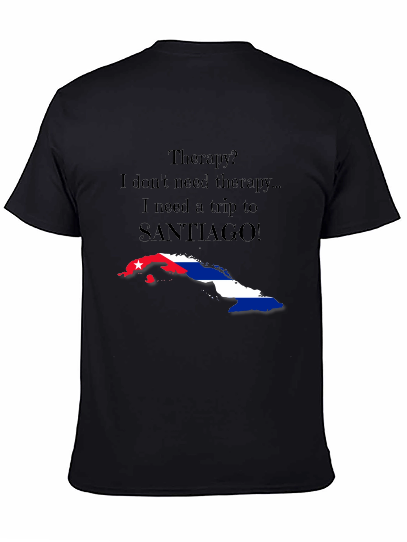 Cuba Santiago Therapy T-Shirt - 4