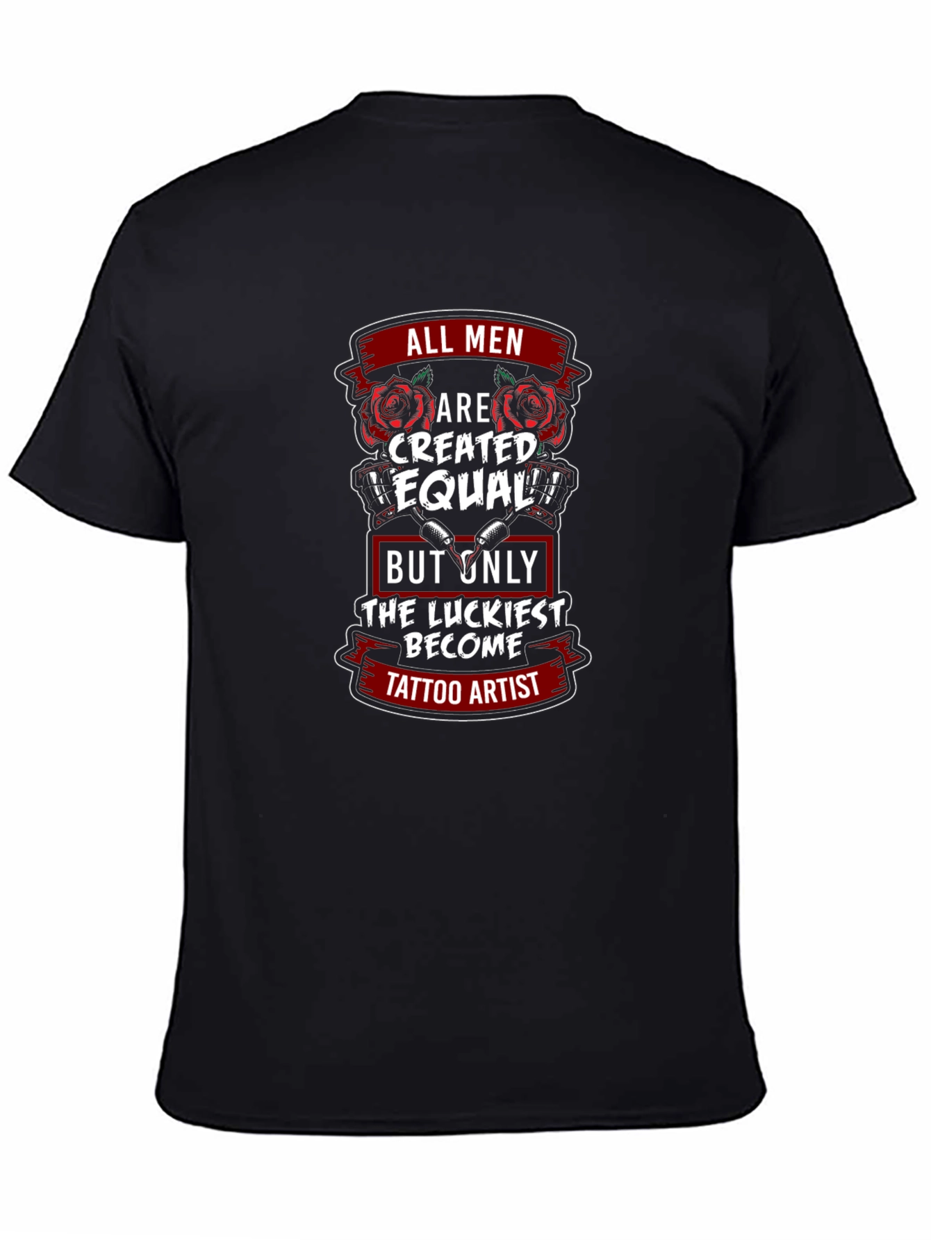 Black Tattoo Artist T-Shirt - All Men Are Created Equal view 4