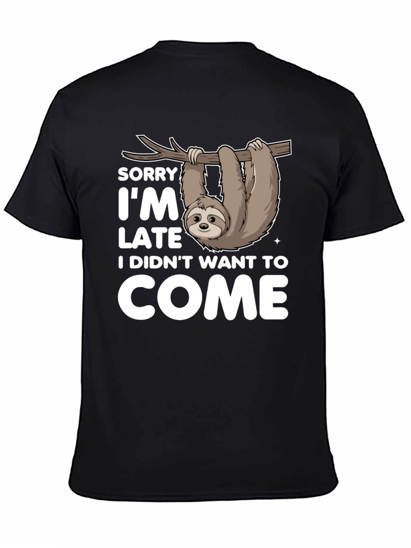 Black Funny Sloth T-Shirt - Sorry I'm Late Tee view 4