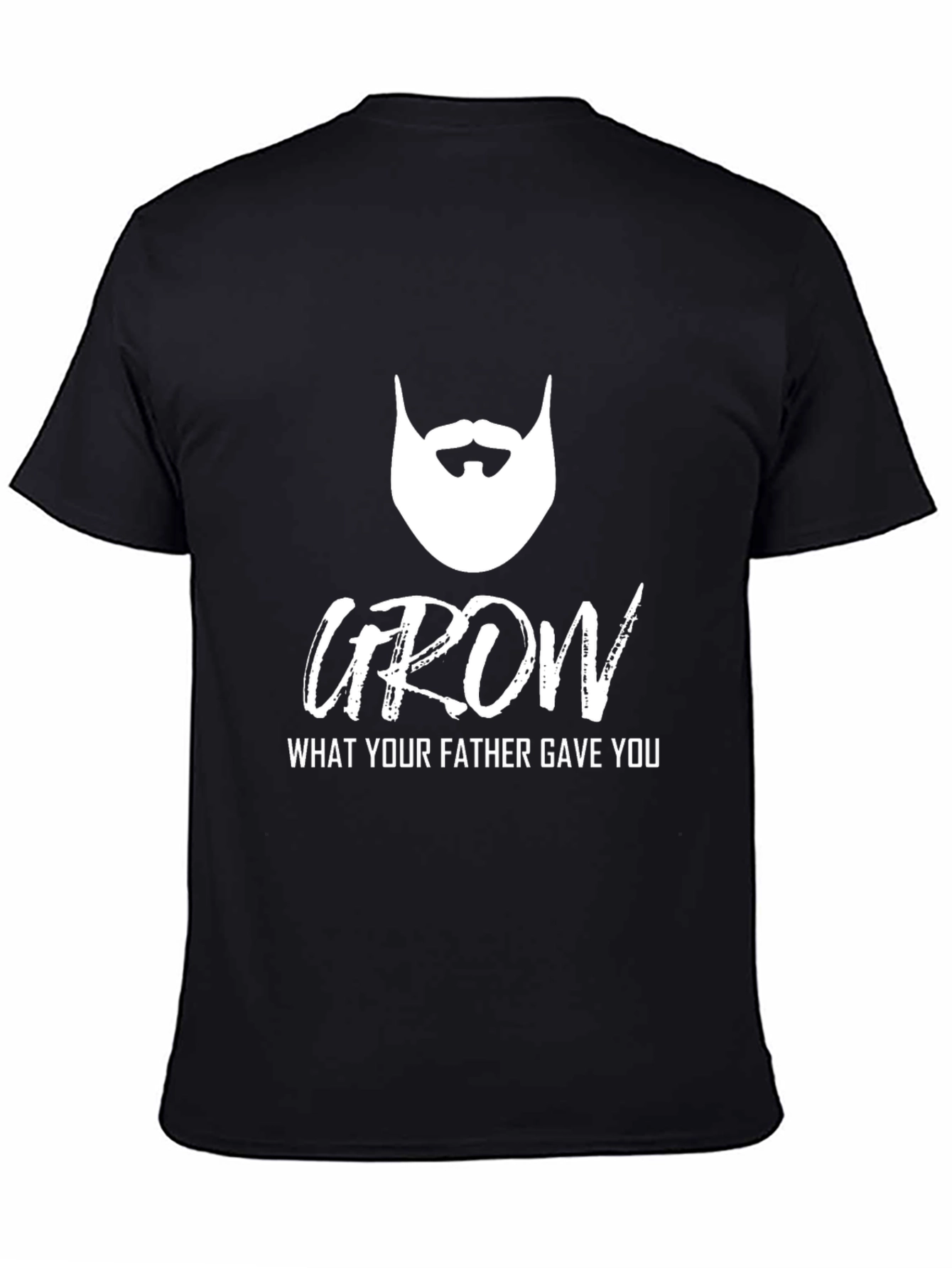 Black Grow What Your Father Gave You T-Shirt view 4